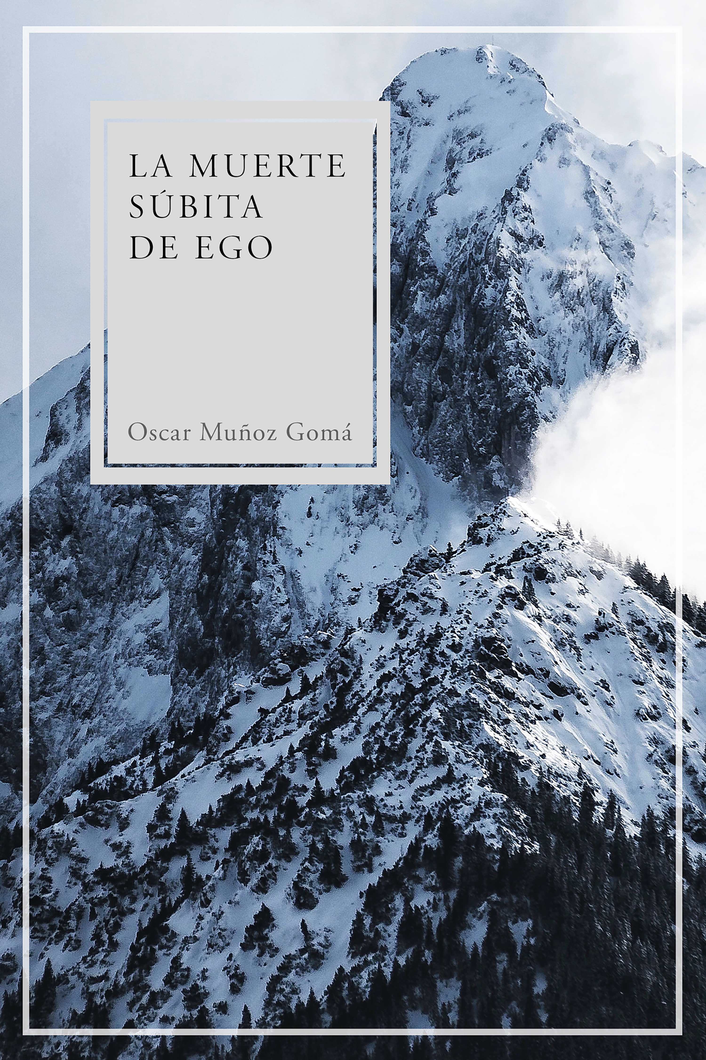 Обложка книги «La muerte súbita de ego»