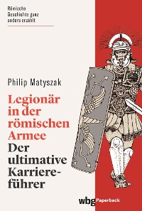 Обложка книги «Legionär in der römischen Armee»