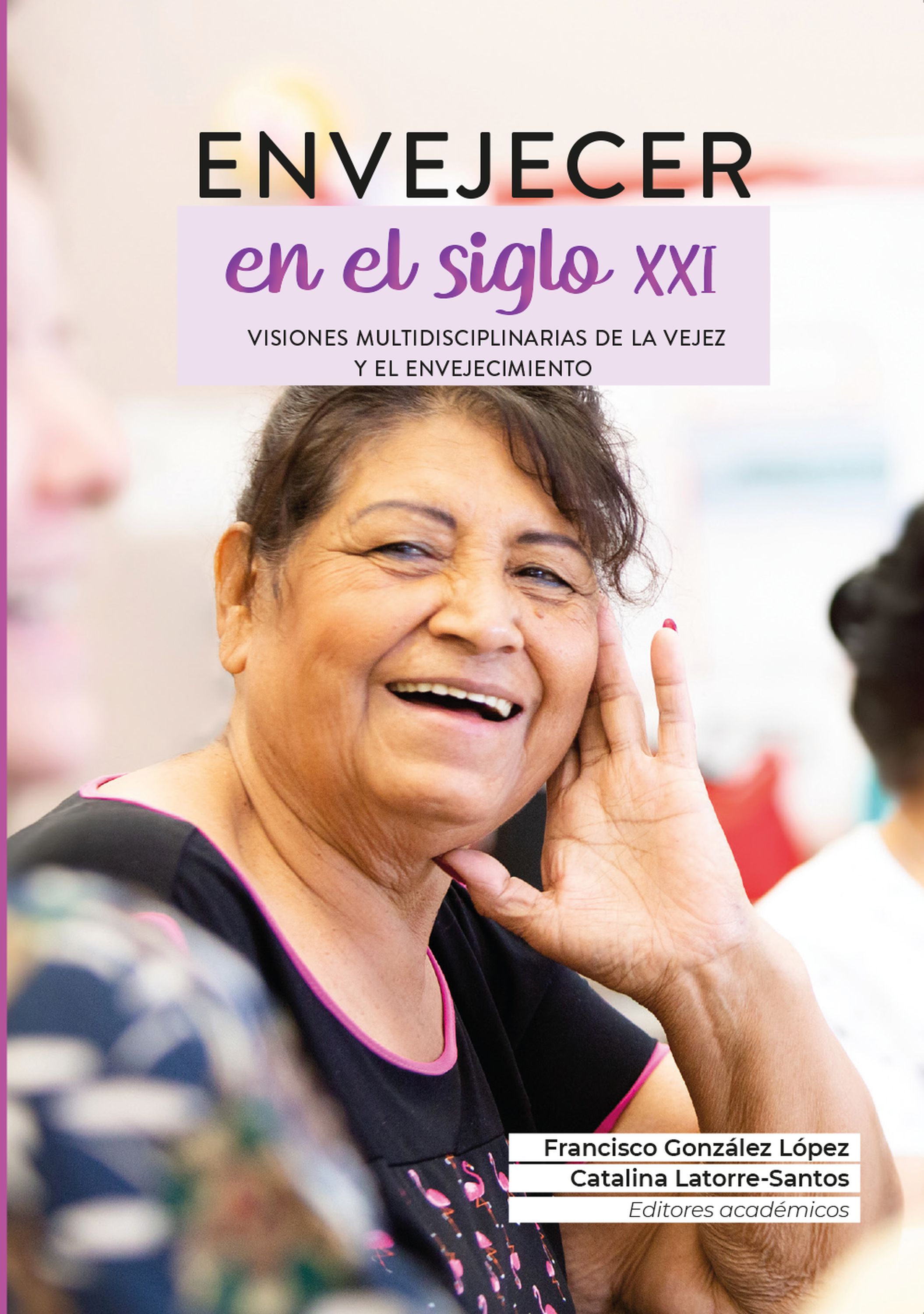 Обложка книги «Envejecer en el siglo XXI»