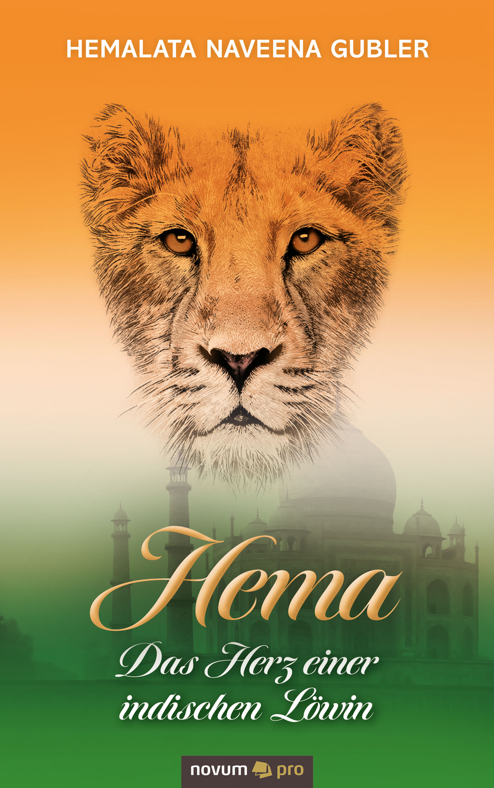Обложка книги «Hema - Das Herz einer indischen Löwin»