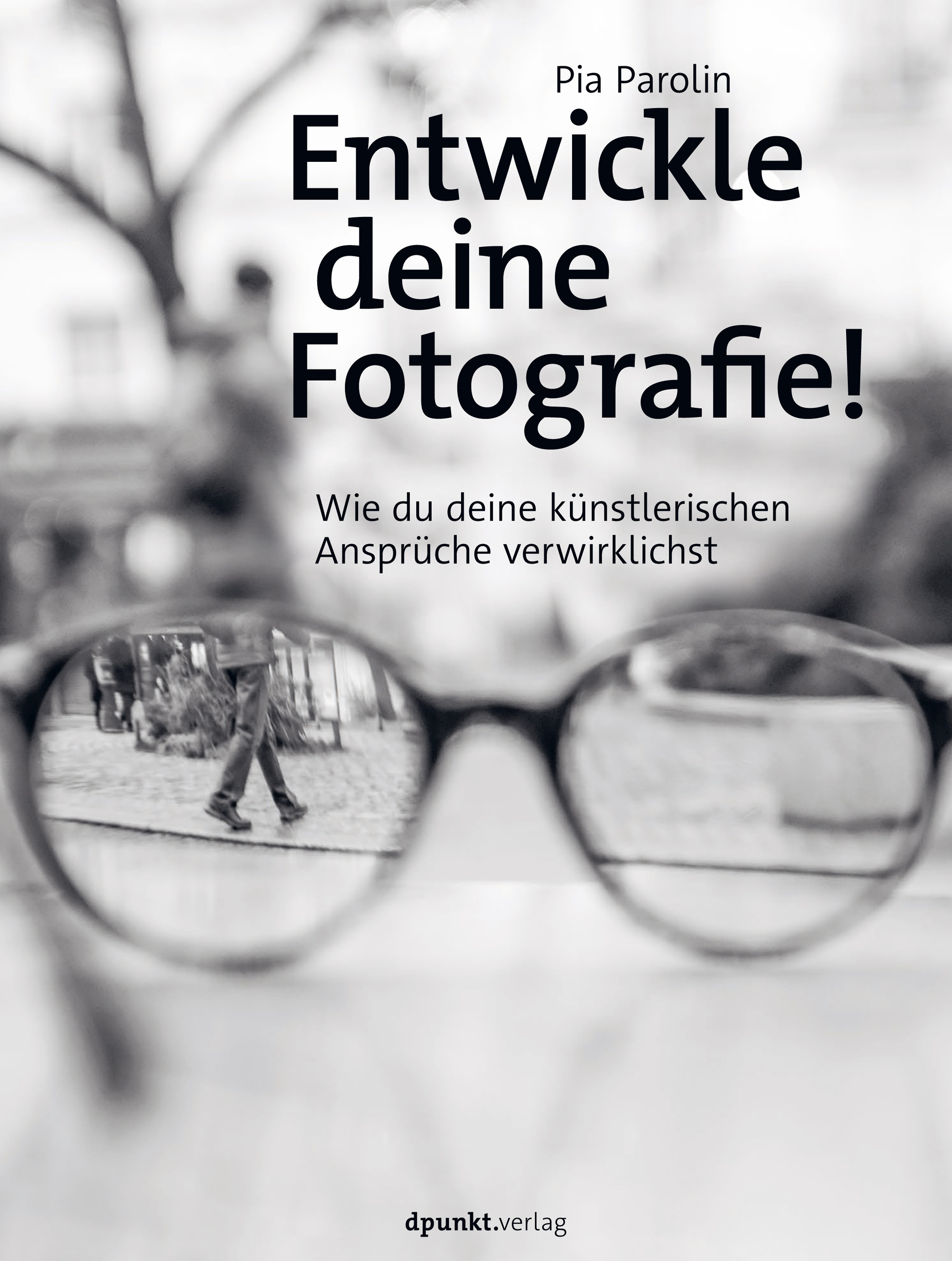 Обложка книги «Entwickle deine Fotografie!»