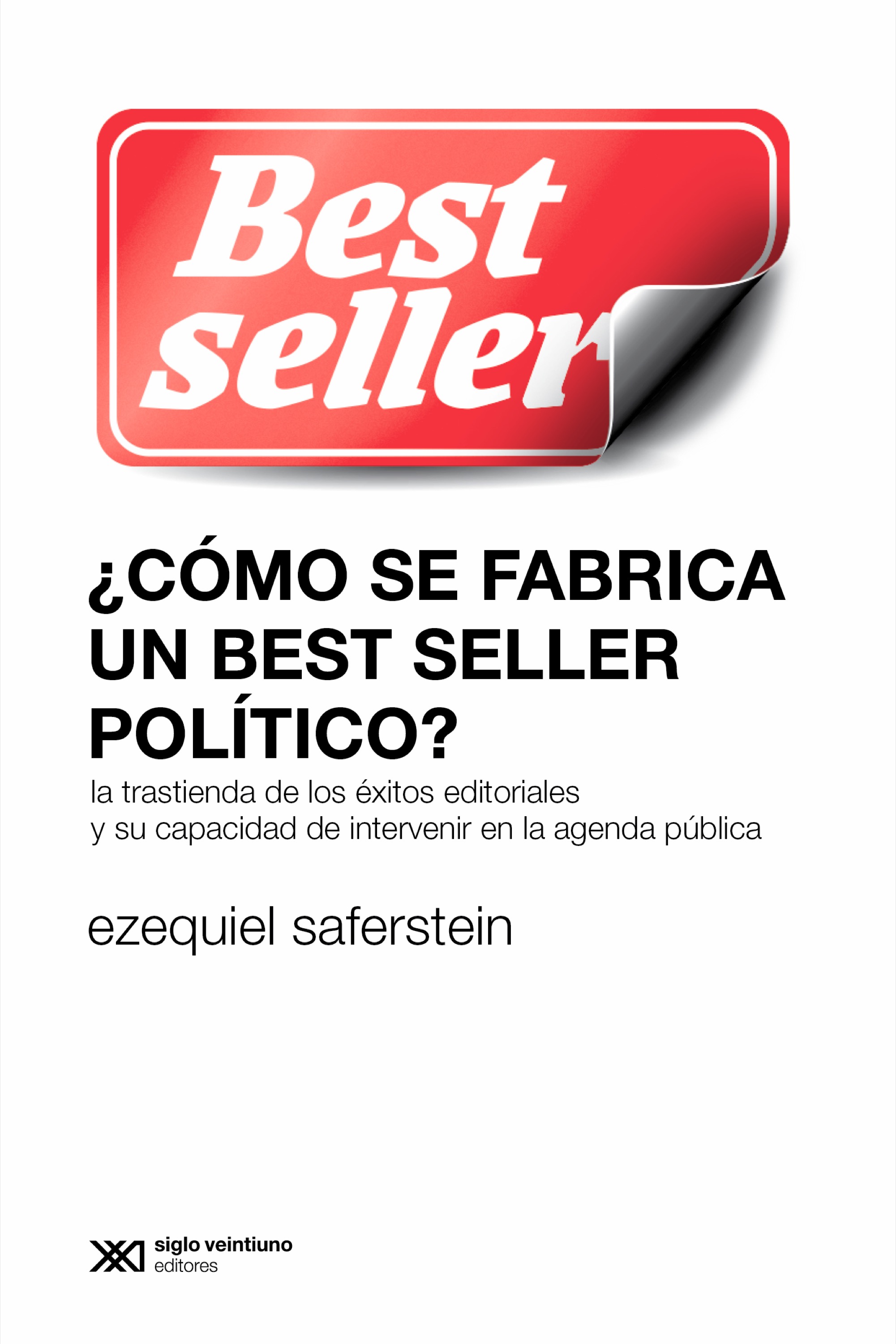 Обложка книги «¿Cómo se fabrica un best seller político?»
