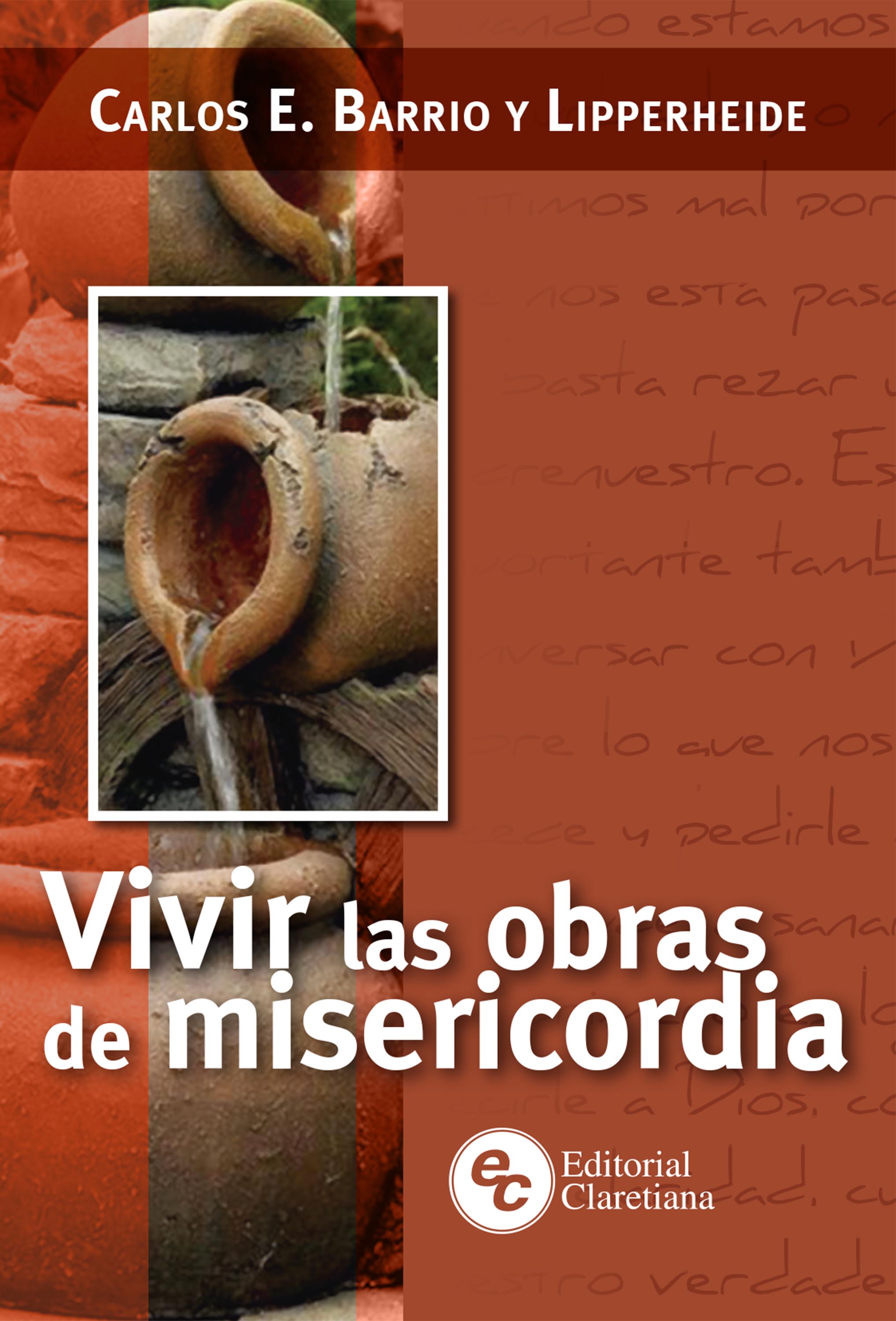 Обложка книги «Vivir las obras de misericordia»