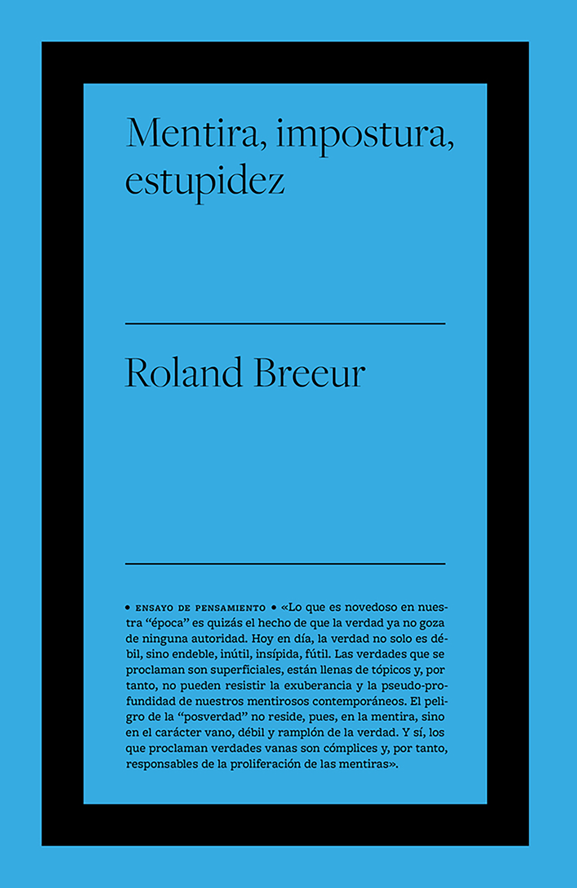 Обложка книги «Mentira, impostura y estupidez»