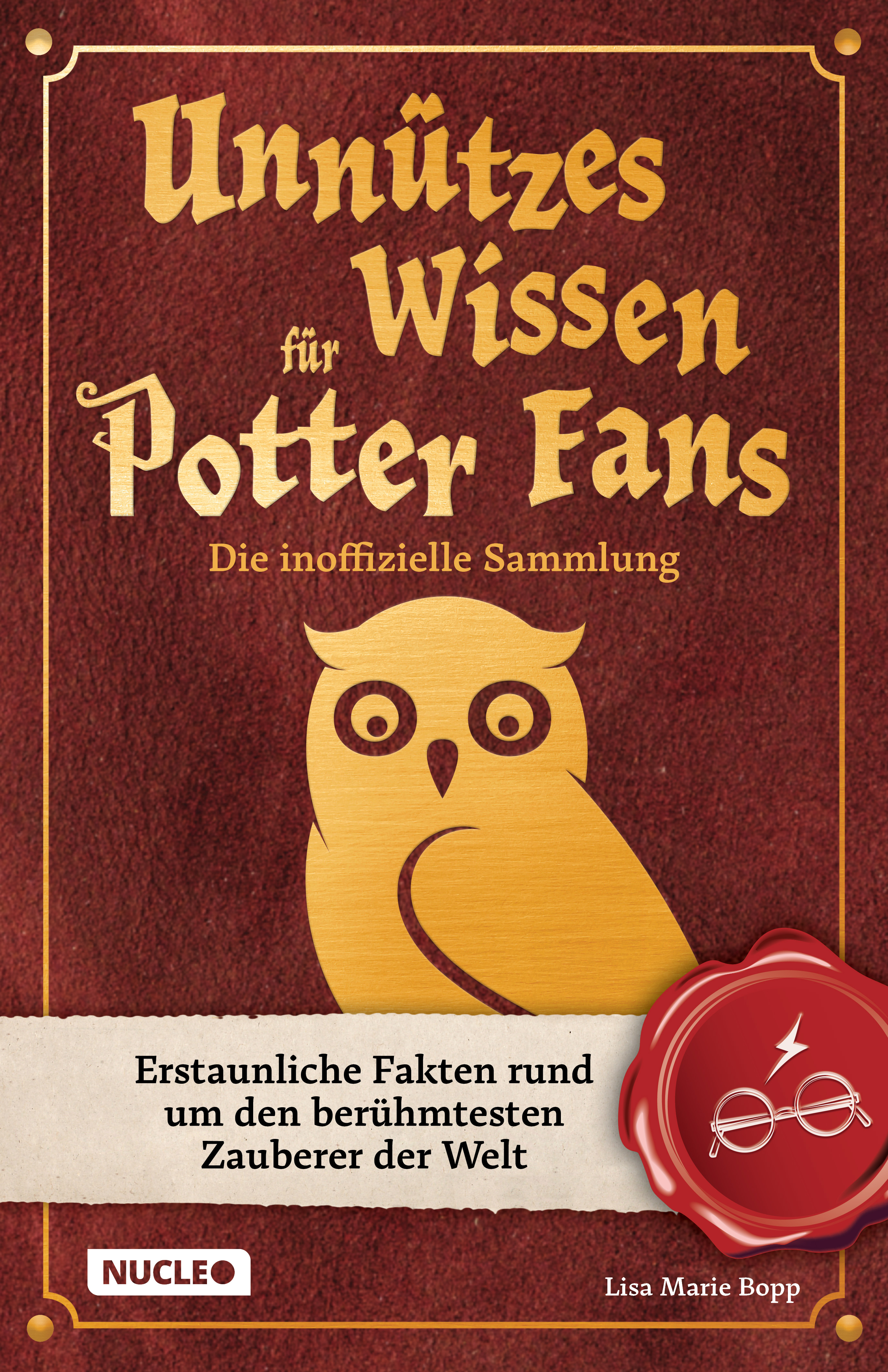 Обложка книги «Unnützes Wissen für Potter-Fans – Die inoffizielle Sammlung»