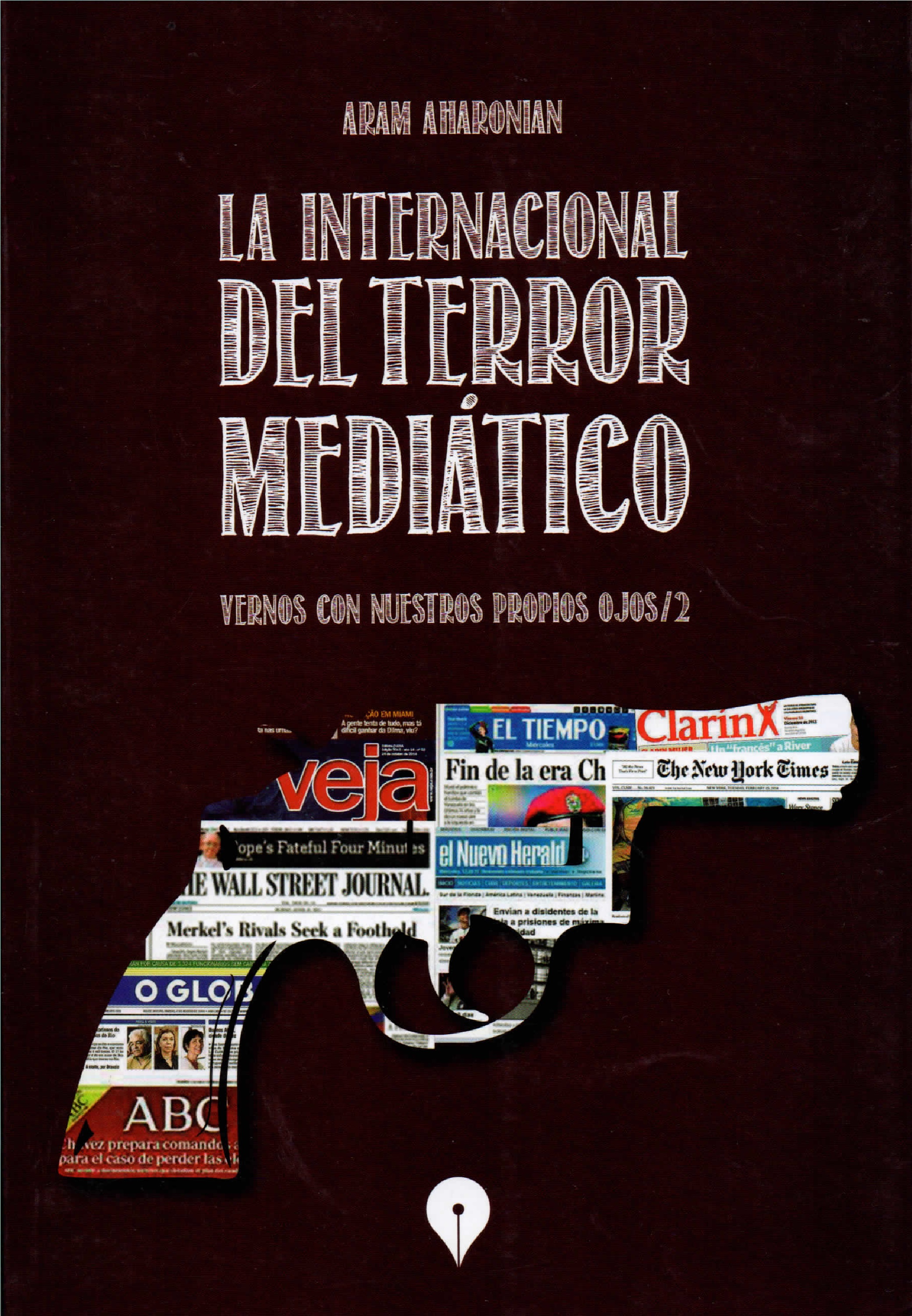 Обложка книги «La Internacional del terror mediático»