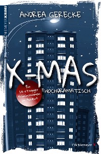 Обложка книги «X-Mas: Hochdramatisch»