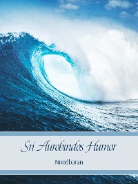Обложка книги «Sri Aurobindos Humor»