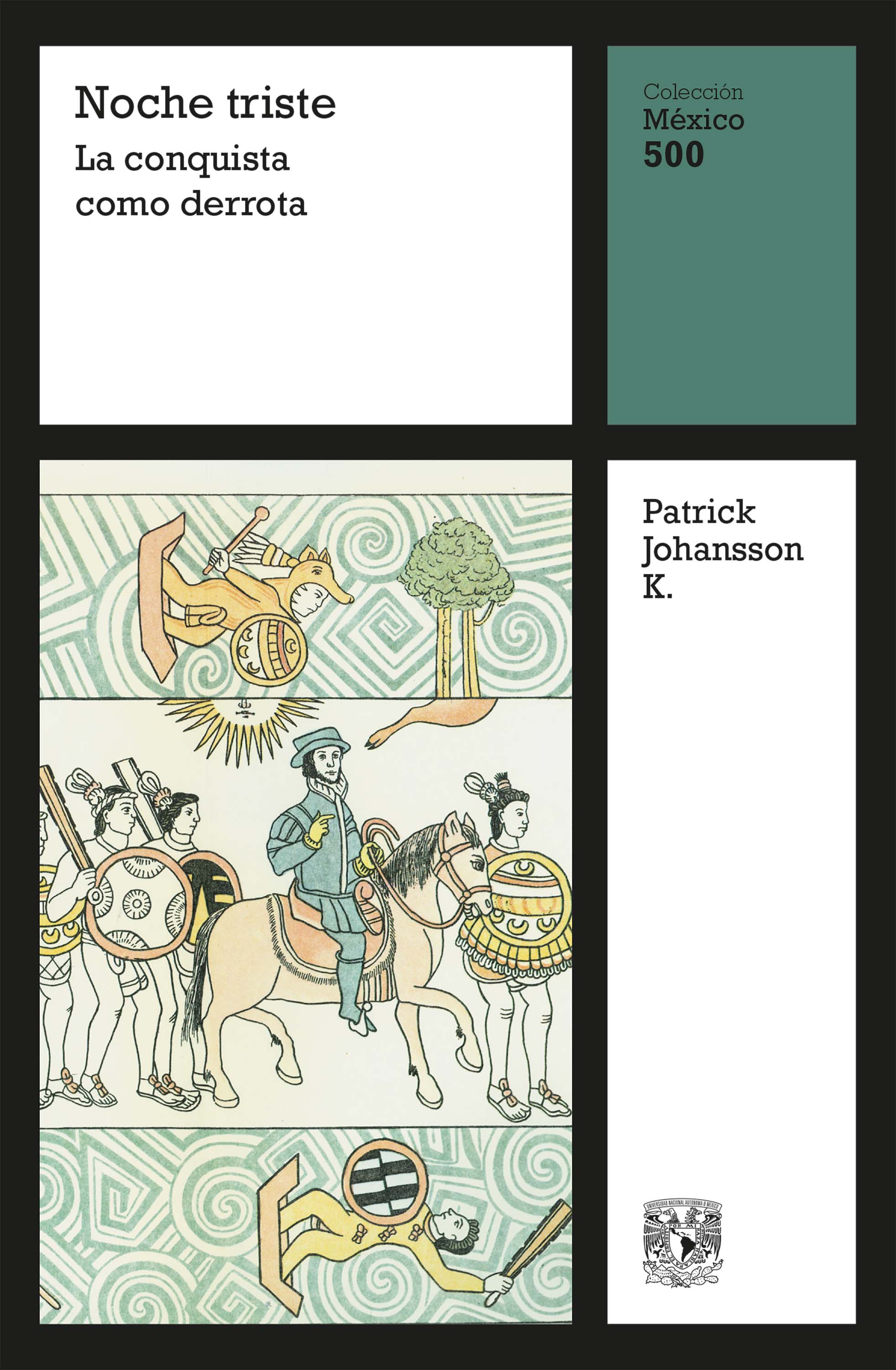 Обложка книги «Noche triste: La conquista como derrota»