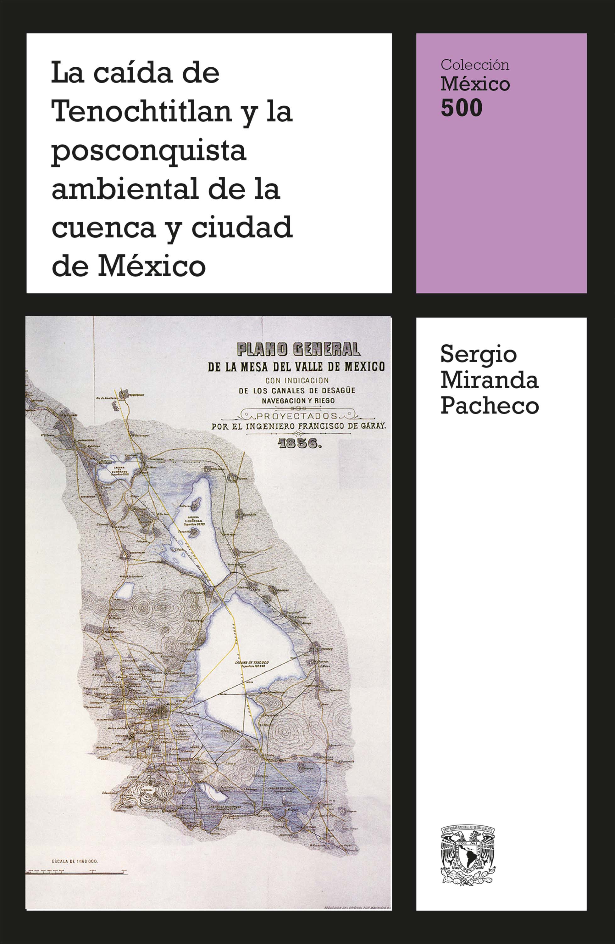 Обложка книги «La caída de Tenochtitlan y la posconquista ambiental de la cuenca y ciudad de México»