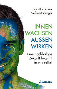 Обложка книги «Innen wachsen – außen wirken»