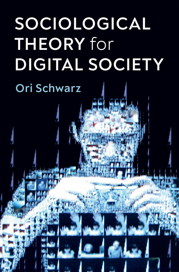 Обложка книги «Sociological Theory for Digital Society»