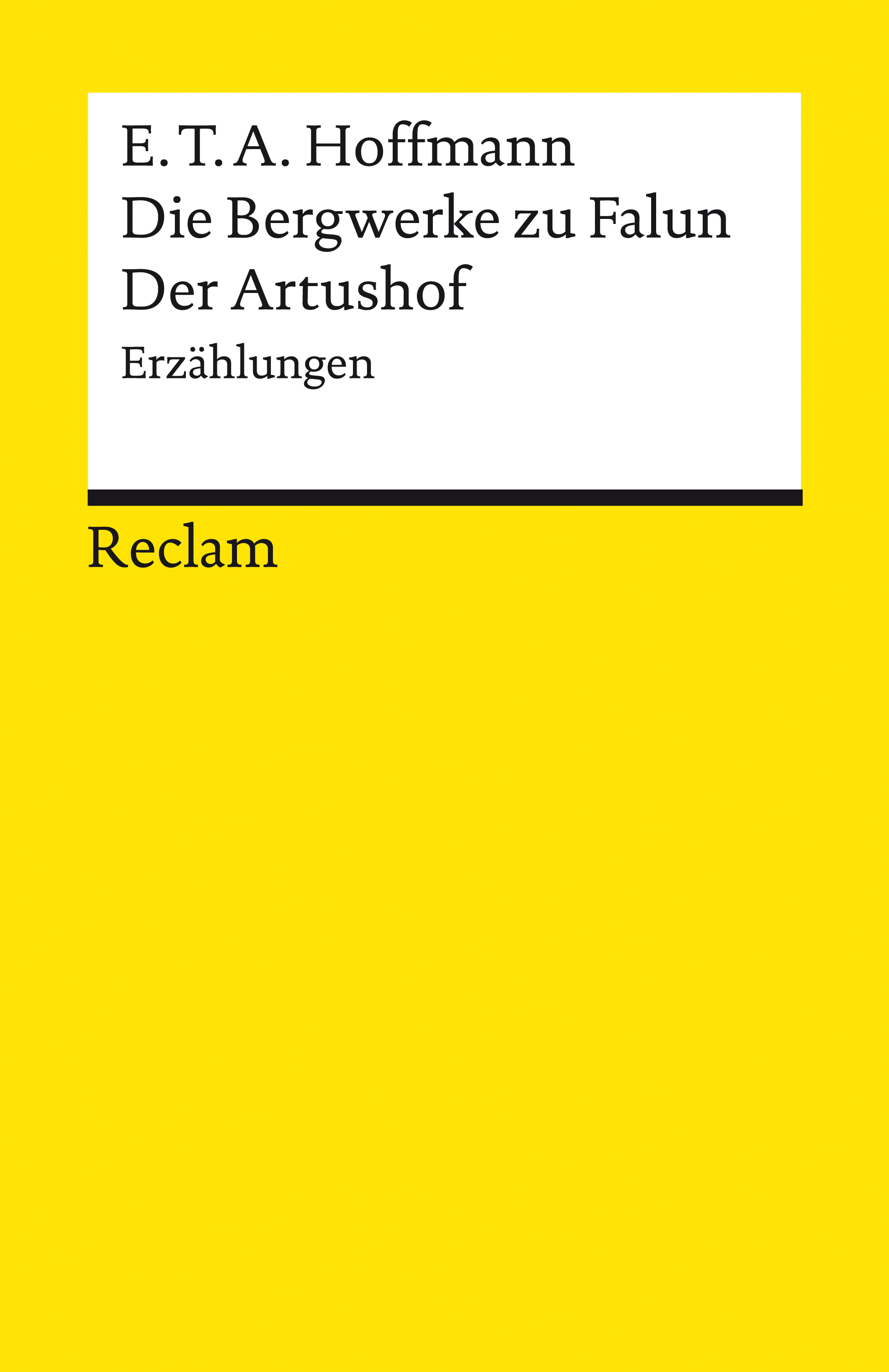 Обложка книги «Die Bergwerke zu Falun. Der Artushof. Erzählungen»