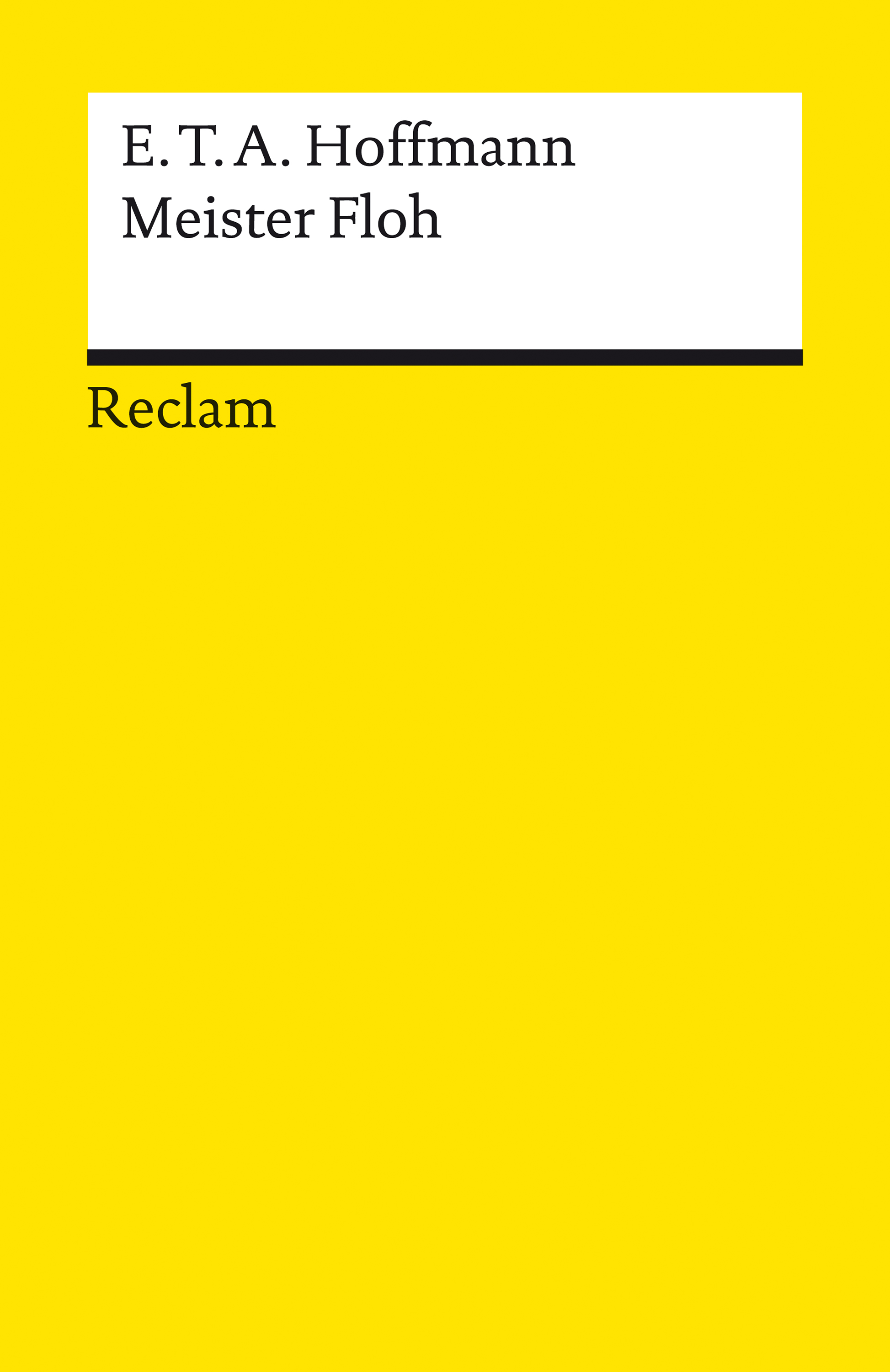 Обложка книги «Meister Floh. Ein Märchen in sieben Abenteuern zweier Freunde. Textausgabe mit Anmerkungen/Worterklärungen, Literaturhinweisen und Nachwort»