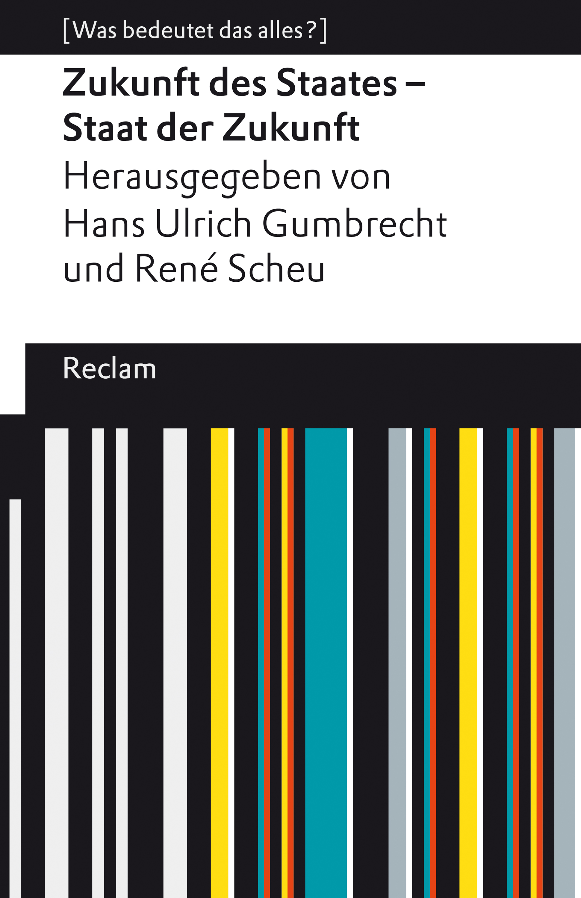 Обложка книги «Zukunft des Staates – Staat der Zukunft»