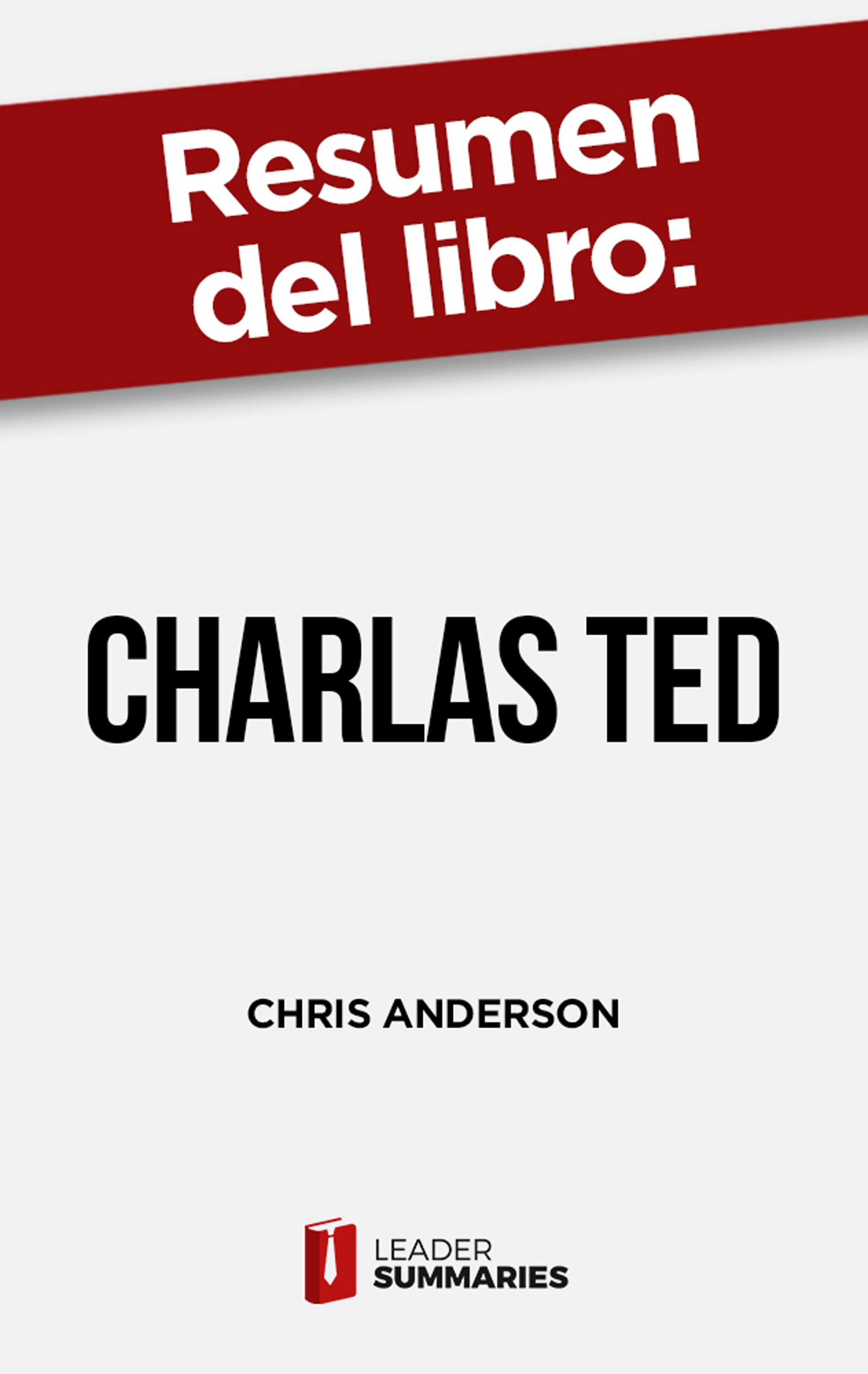 Обложка книги «Resumen del libro "Charlas TED"»