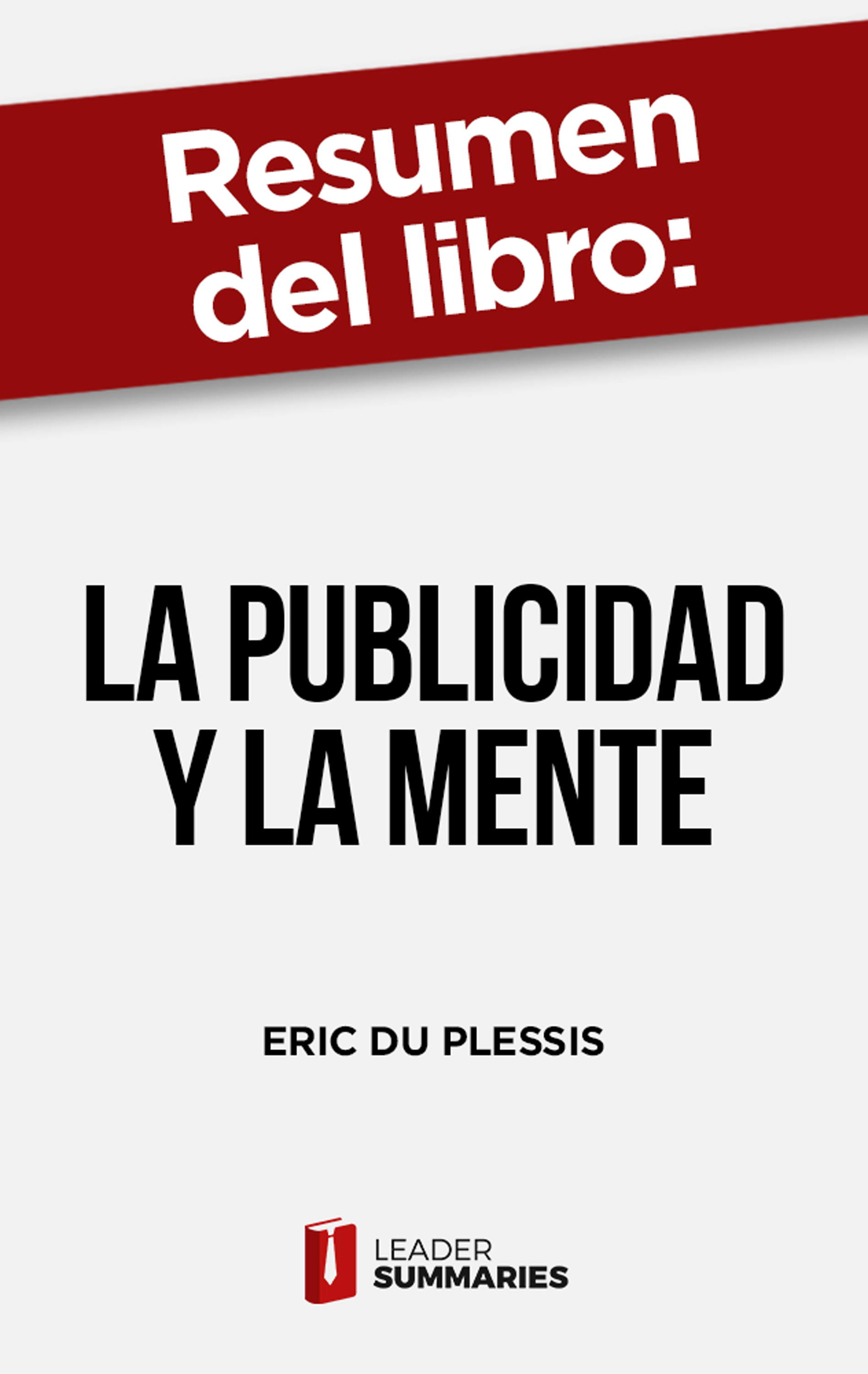 Обложка книги «Resumen del libro "La publicidad y la mente"»