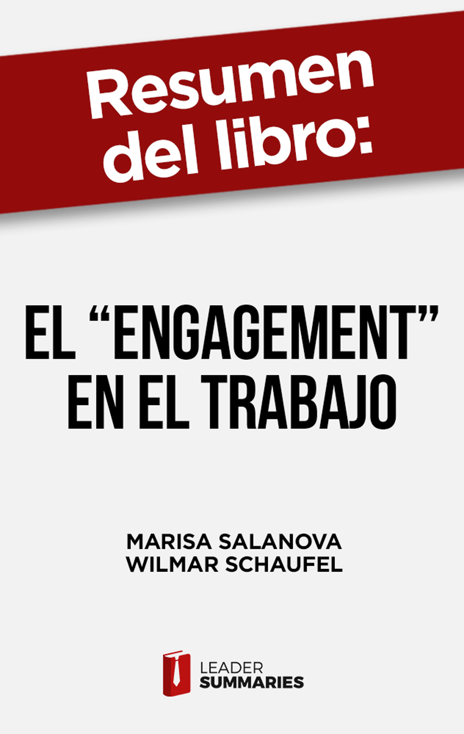 Обложка книги «Resumen del libro "El "engagement" en el trabajo"»