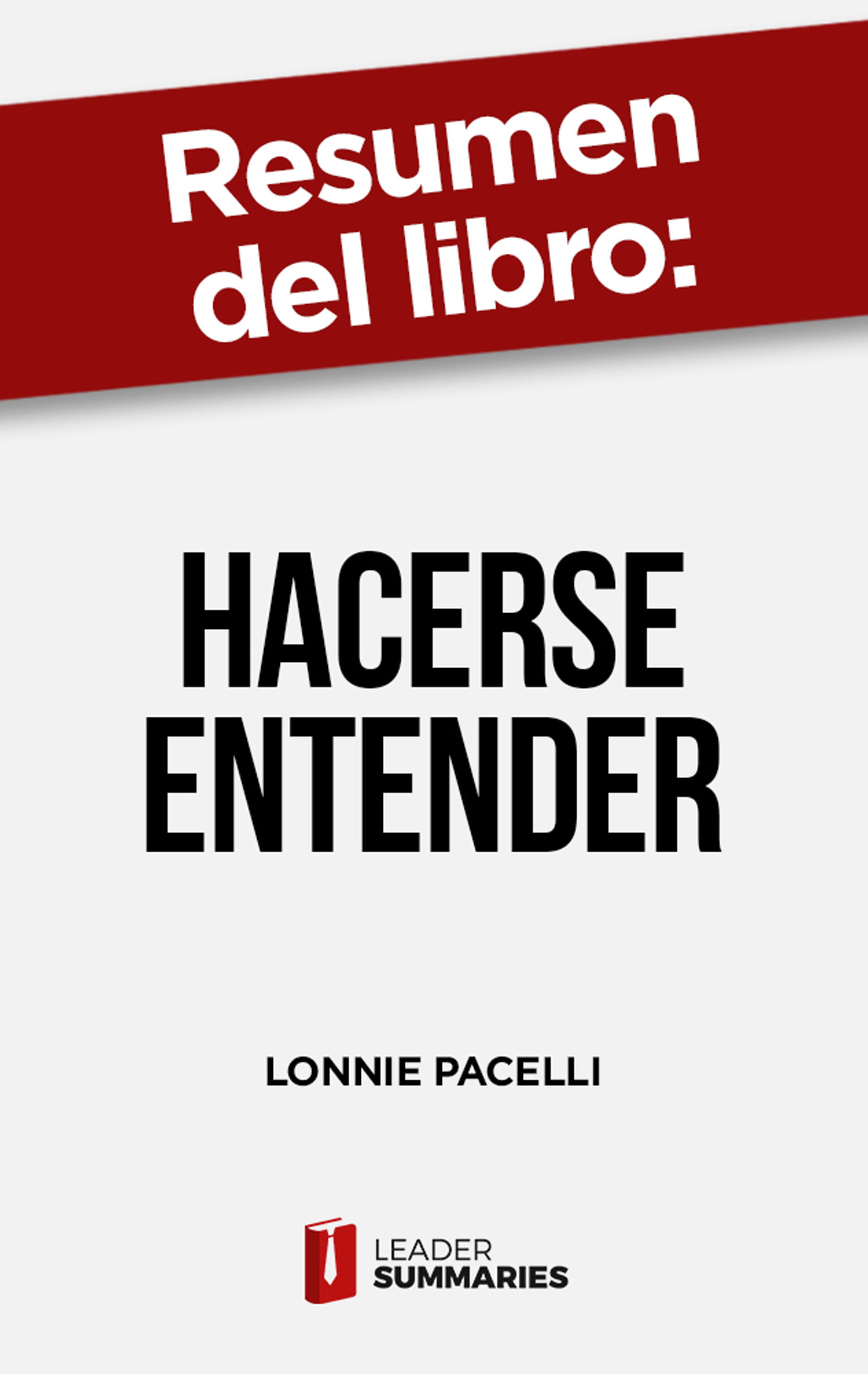 Обложка книги «Resumen del libro "Hacerse entender"»