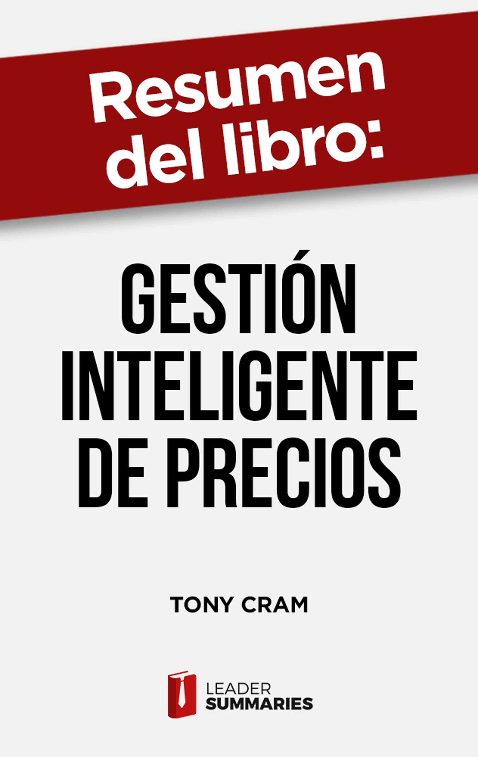 Обложка книги «Resumen del libro "Gestión inteligente de precios"»