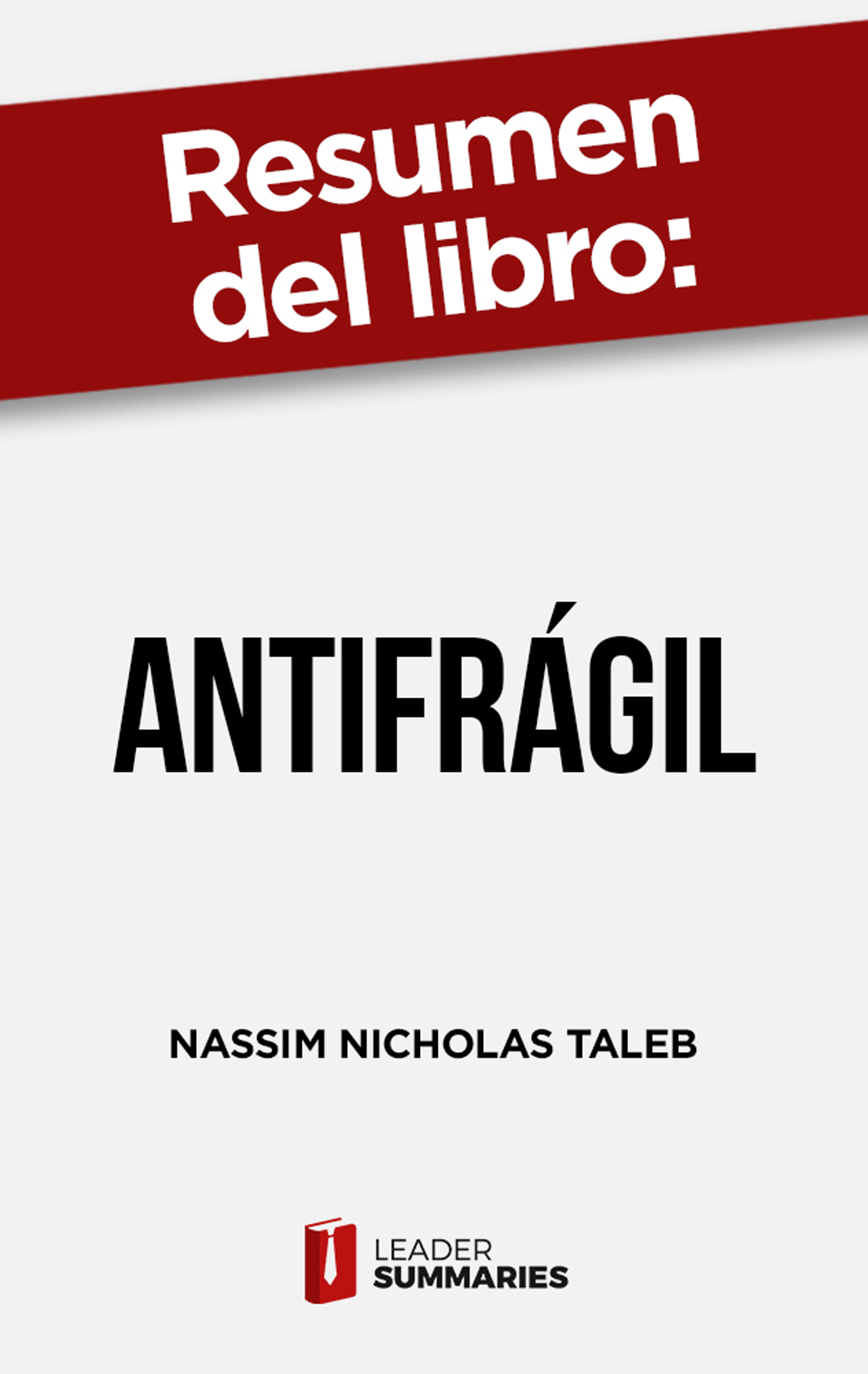 Обложка книги «Resumen del libro "Antifrágil"»
