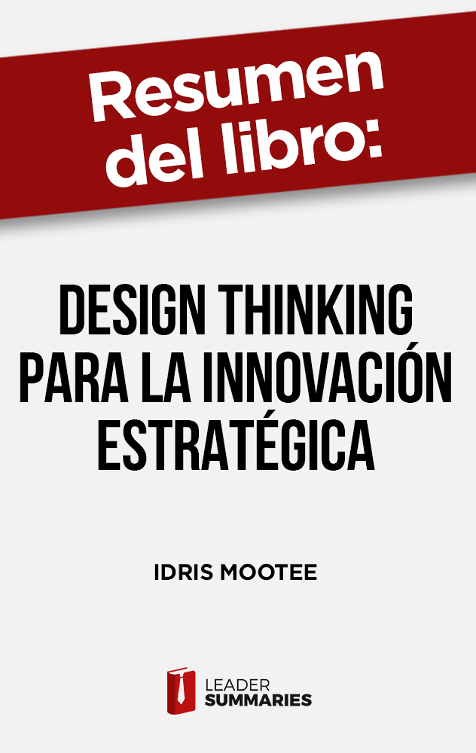 Обложка книги «Resumen del libro "Design thinking para la innovación estratégica"»