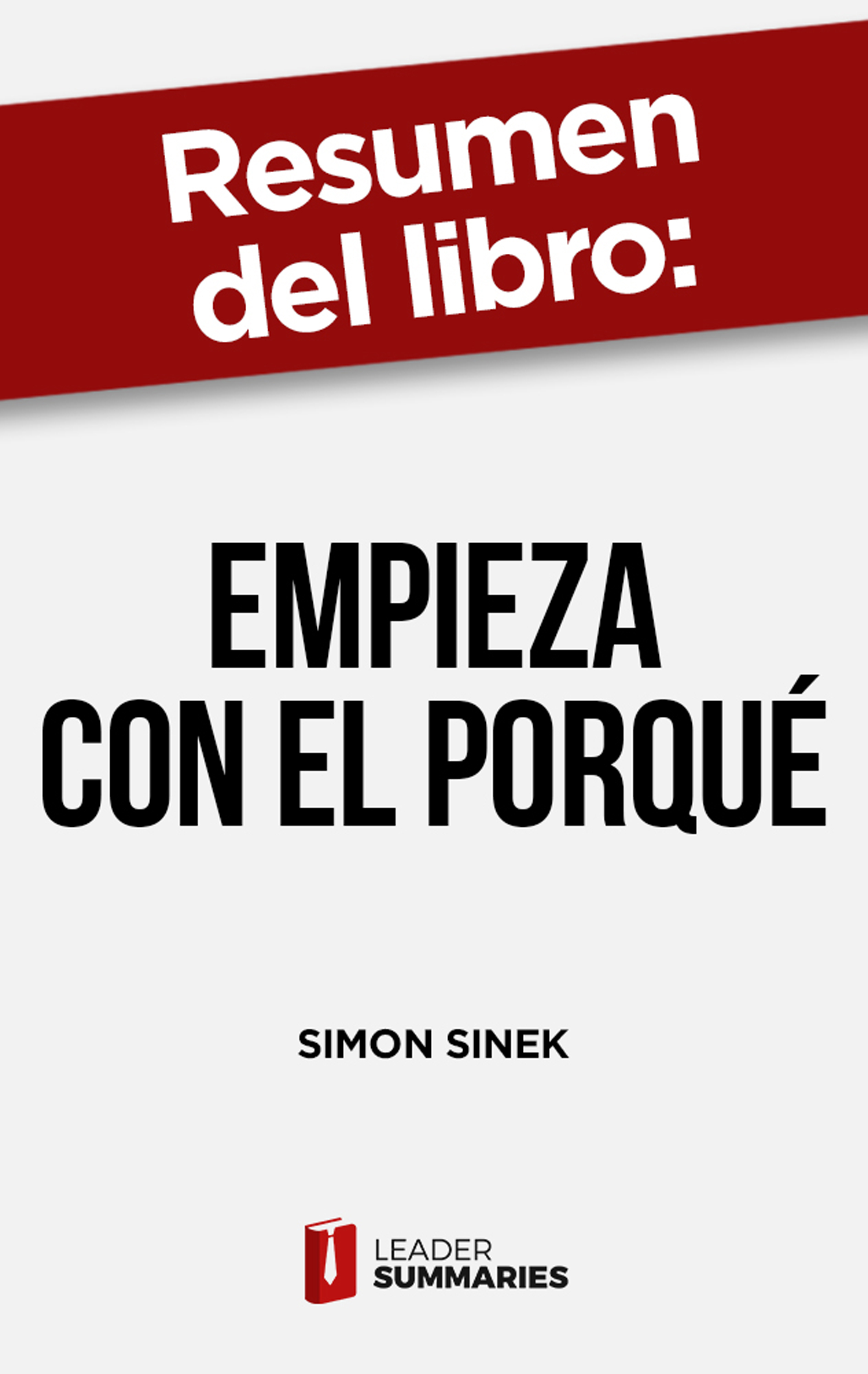 Обложка книги «Resumen del libro "Empieza con el porqué"»