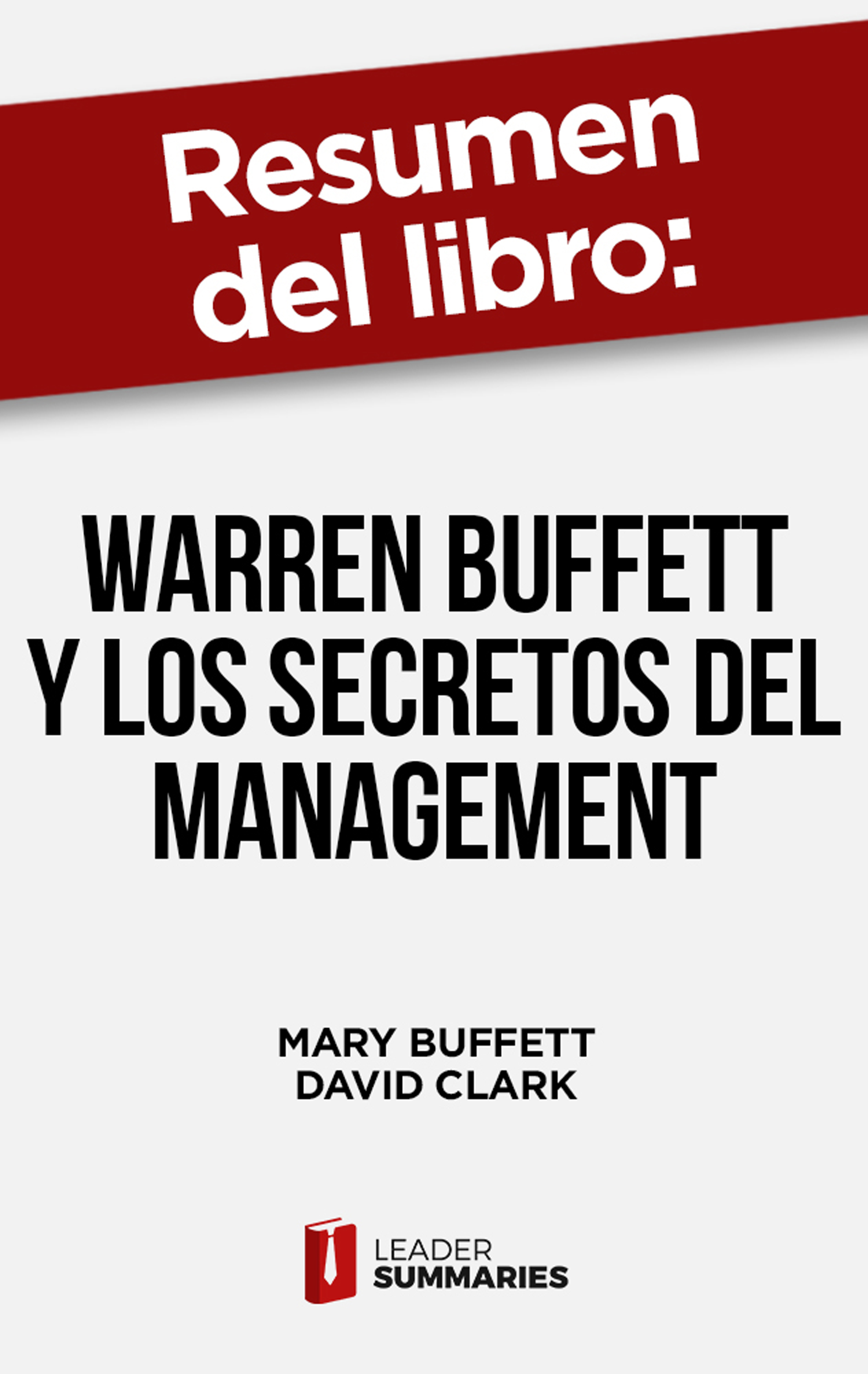 Обложка книги «Resumen del libro "Warren Buffett y los secretos del Management"»