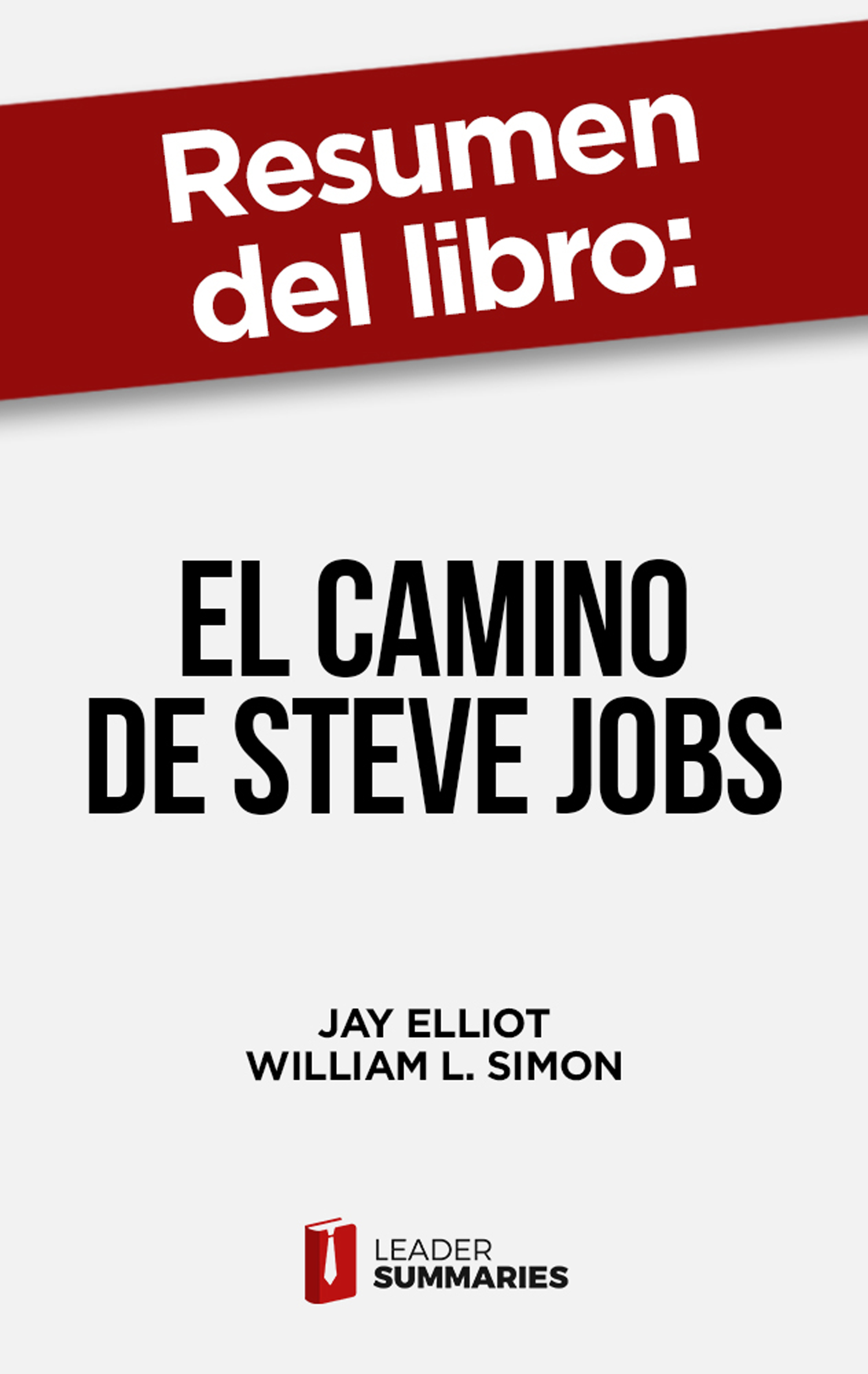 Обложка книги «Resumen del libro "El camino de Steve Jobs"»