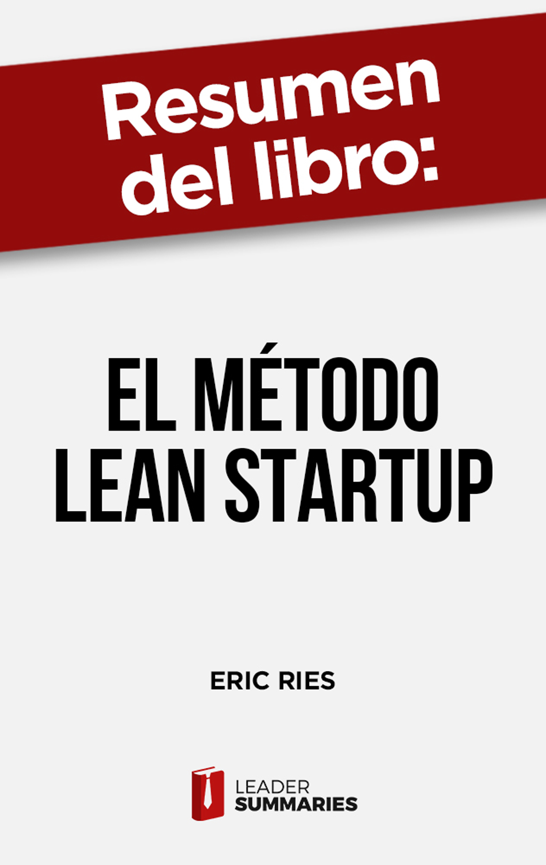 Обложка книги «Resumen del libro "El método Lean Startup"»