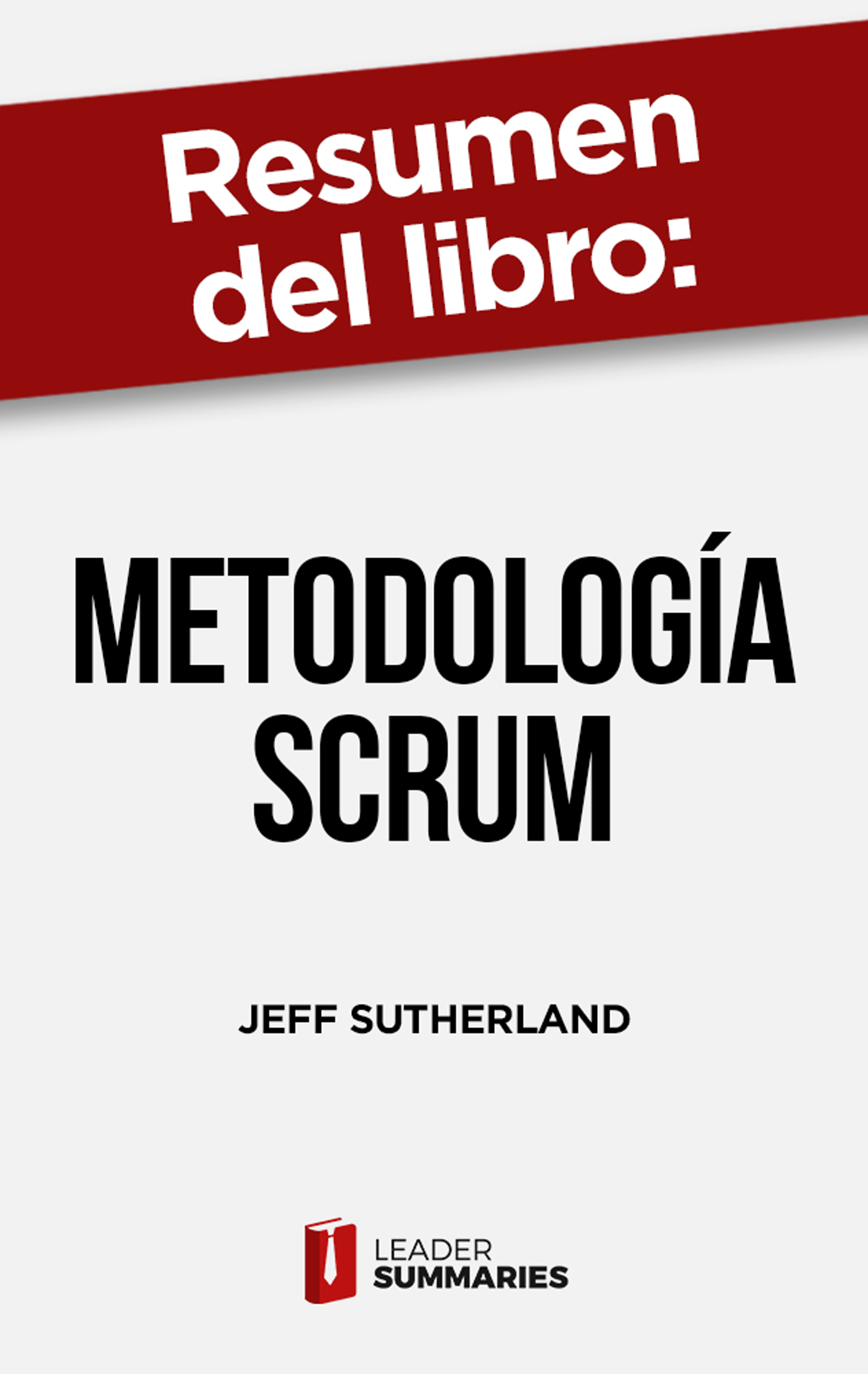 Обложка книги «Resumen del libro "Metodología Scrum"»