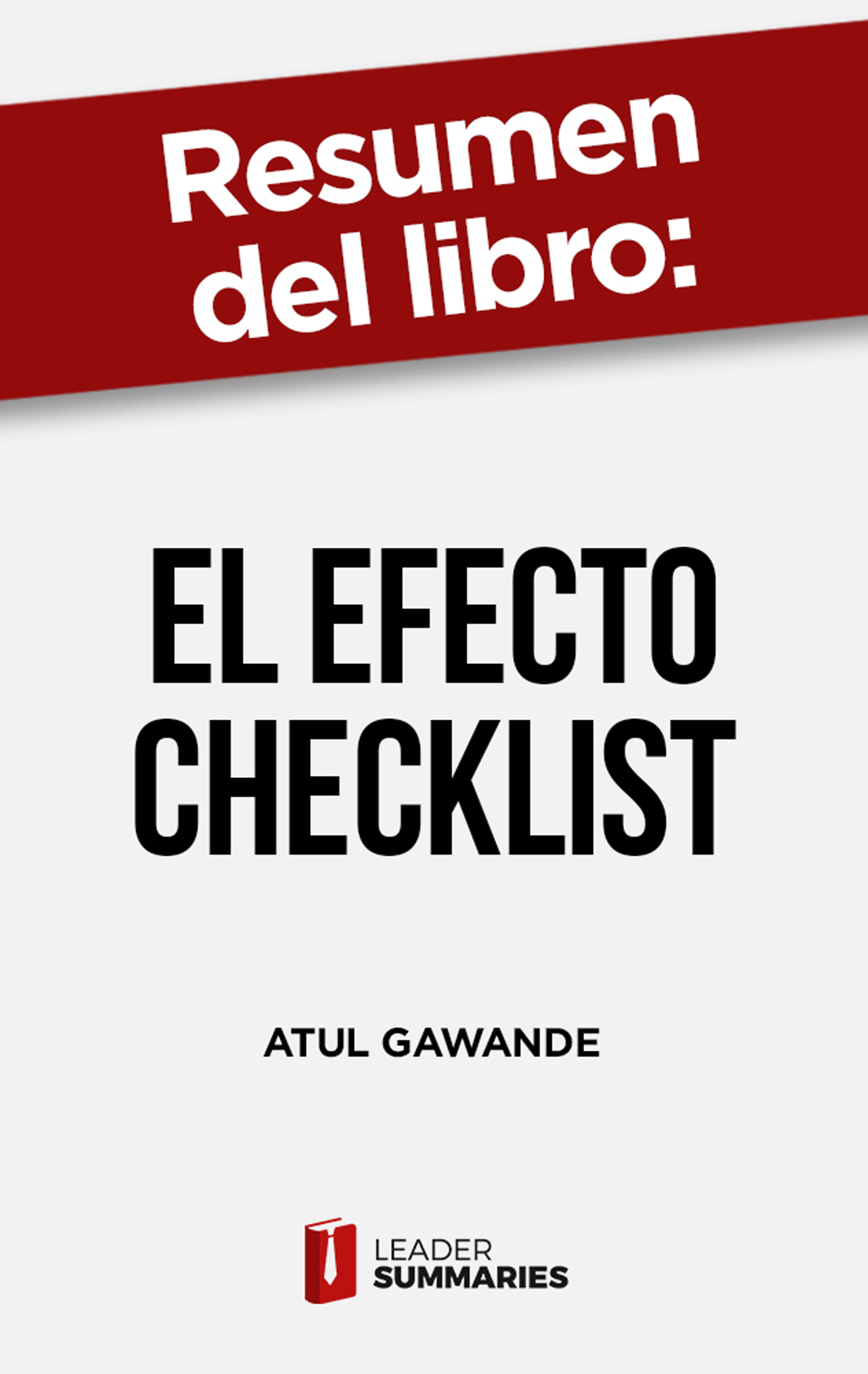 Обложка книги «Resumen del libro "El efecto Checklist"»