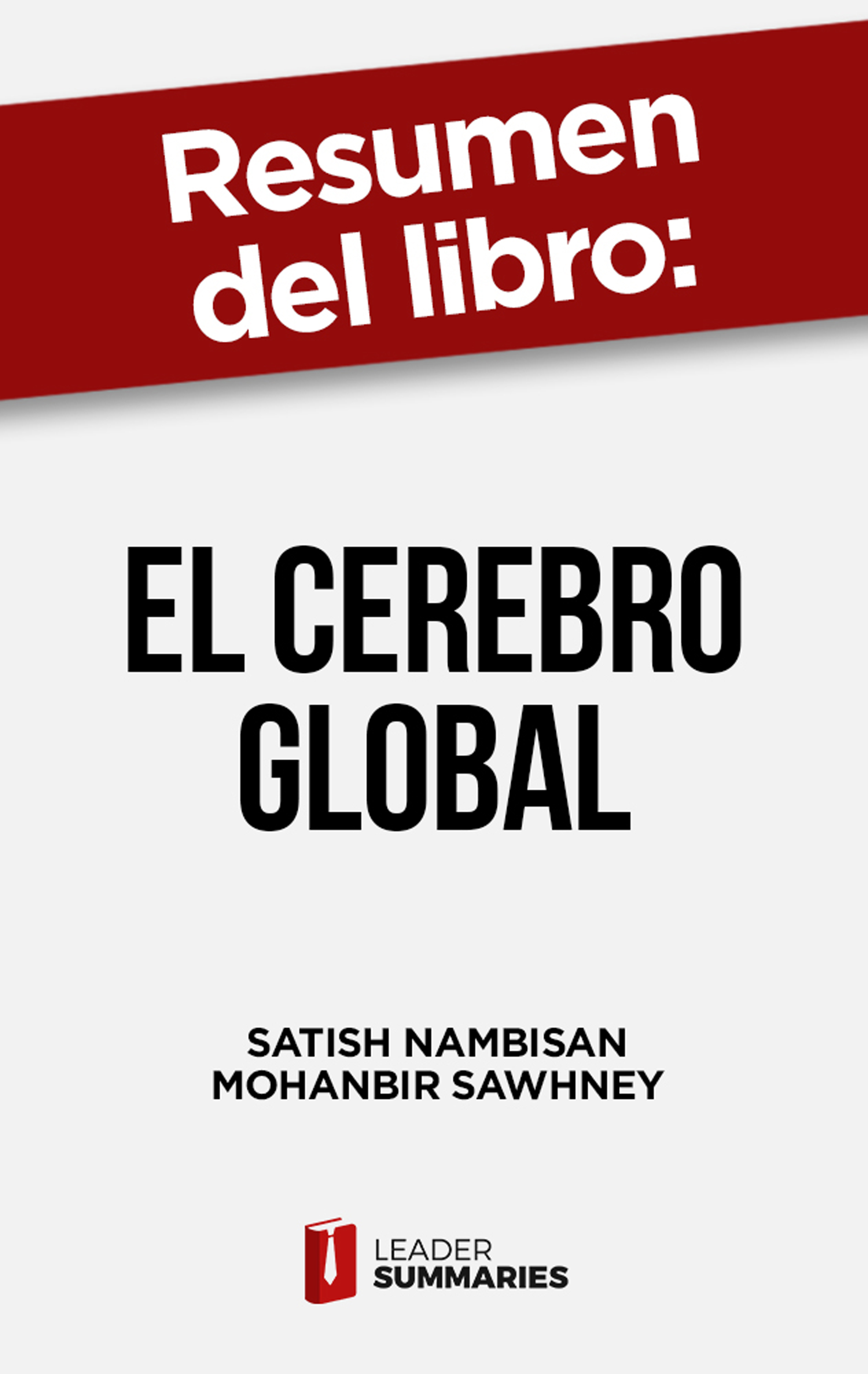 Обложка книги «Resumen del libro "El cerebro global"»
