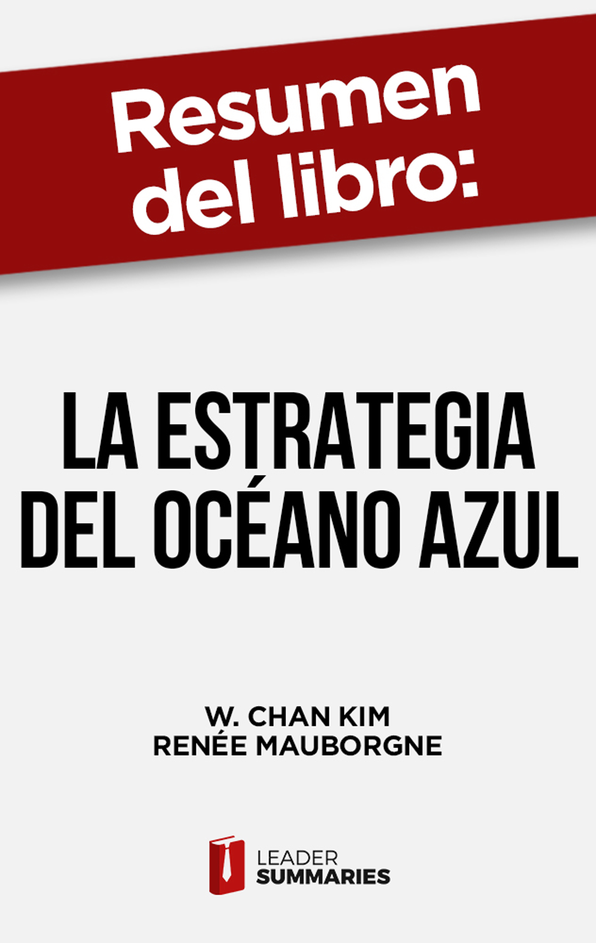 Обложка книги «Resumen del libro "La estrategia del océano azul"»