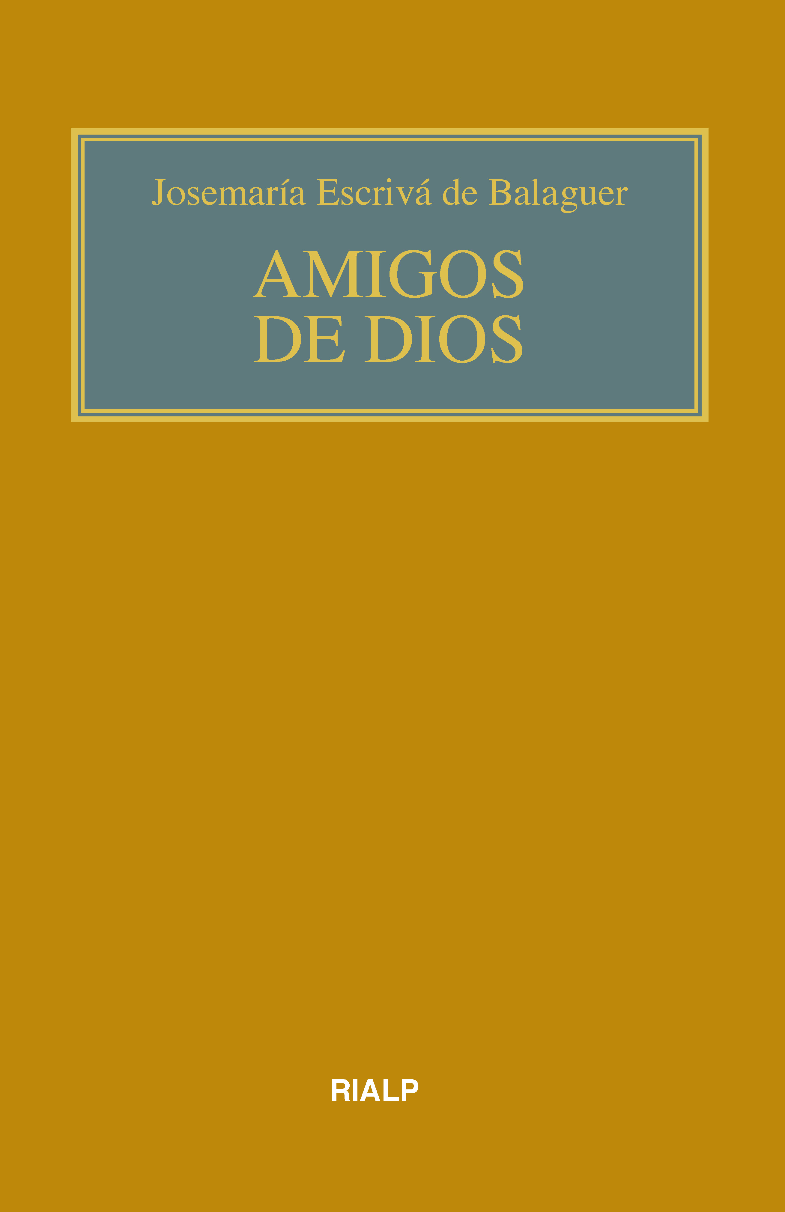 Обложка книги «Amigos de Dios (bolsillo, rústica, color)»
