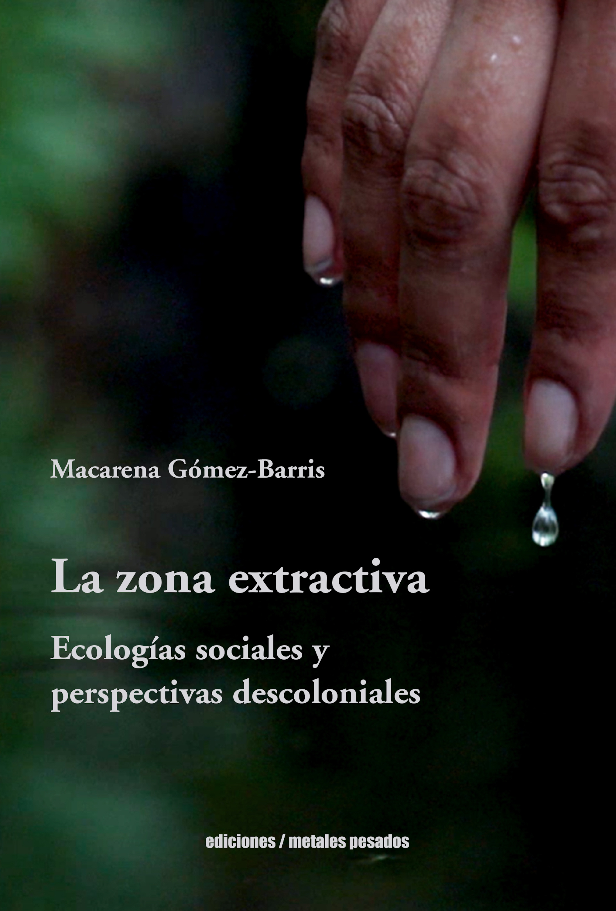 Обложка книги «La zona extractiva»