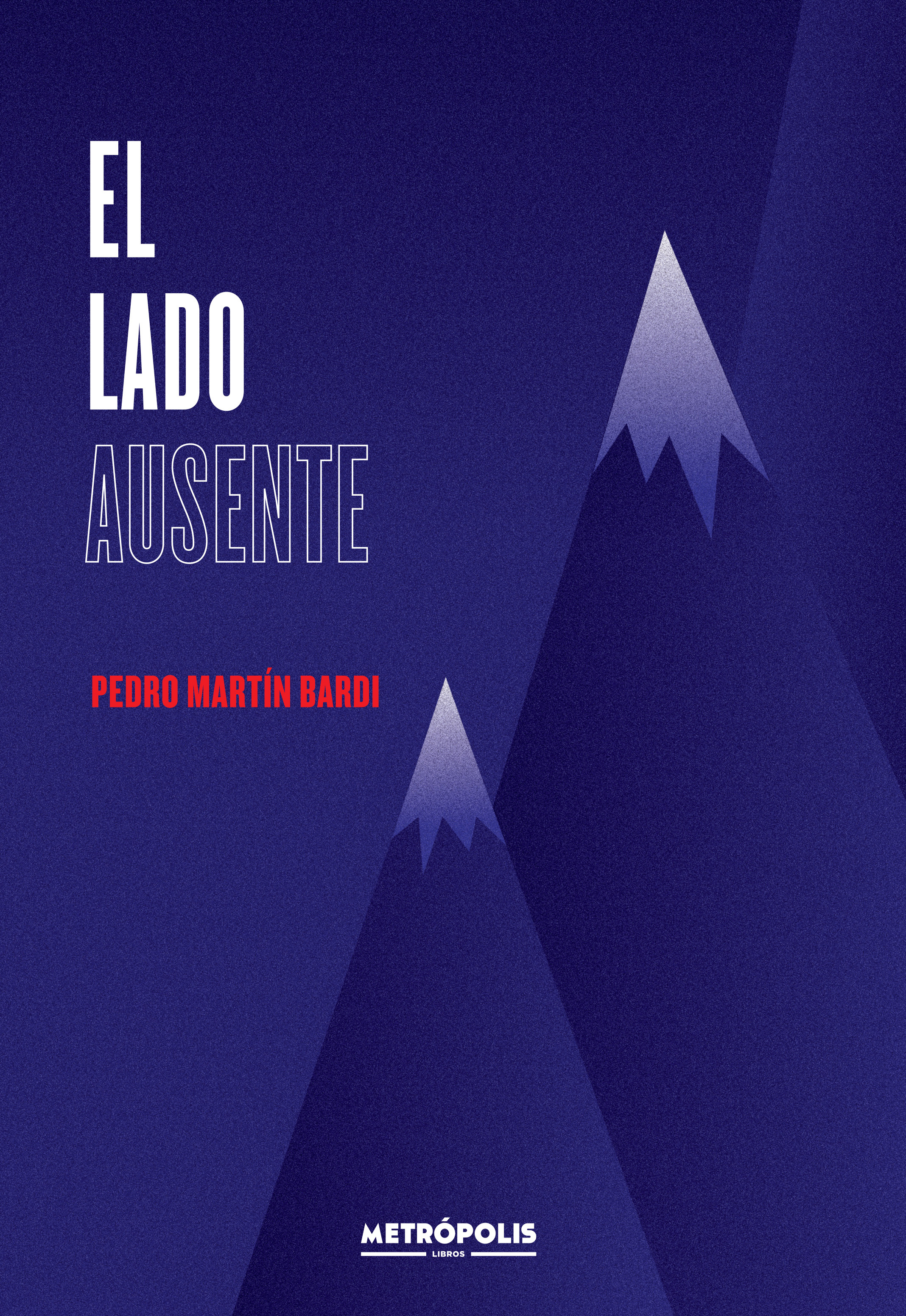 Обложка книги «El lado ausente»