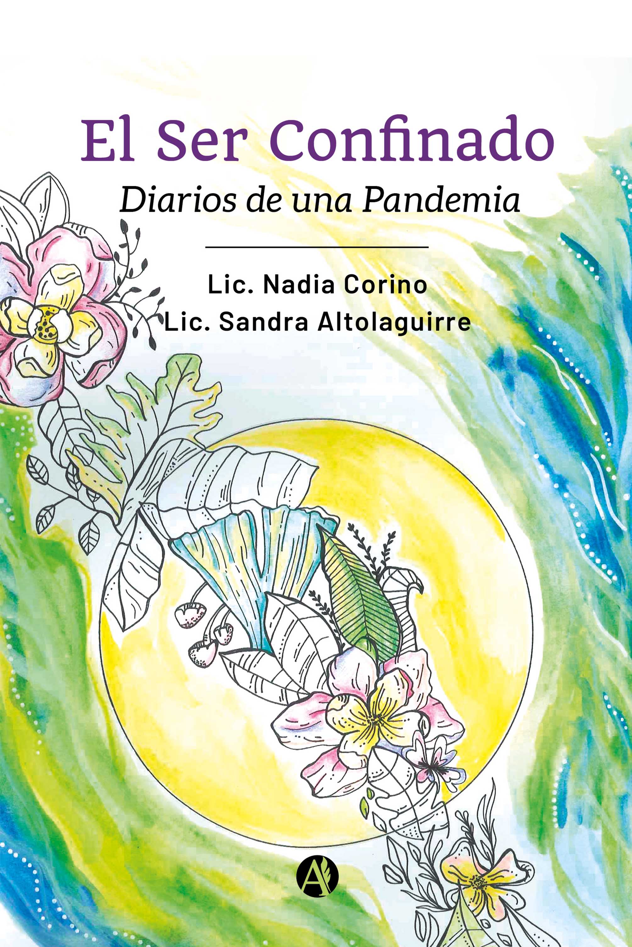 Обложка книги «El Ser Confinado: Diarios de una Pandemia»