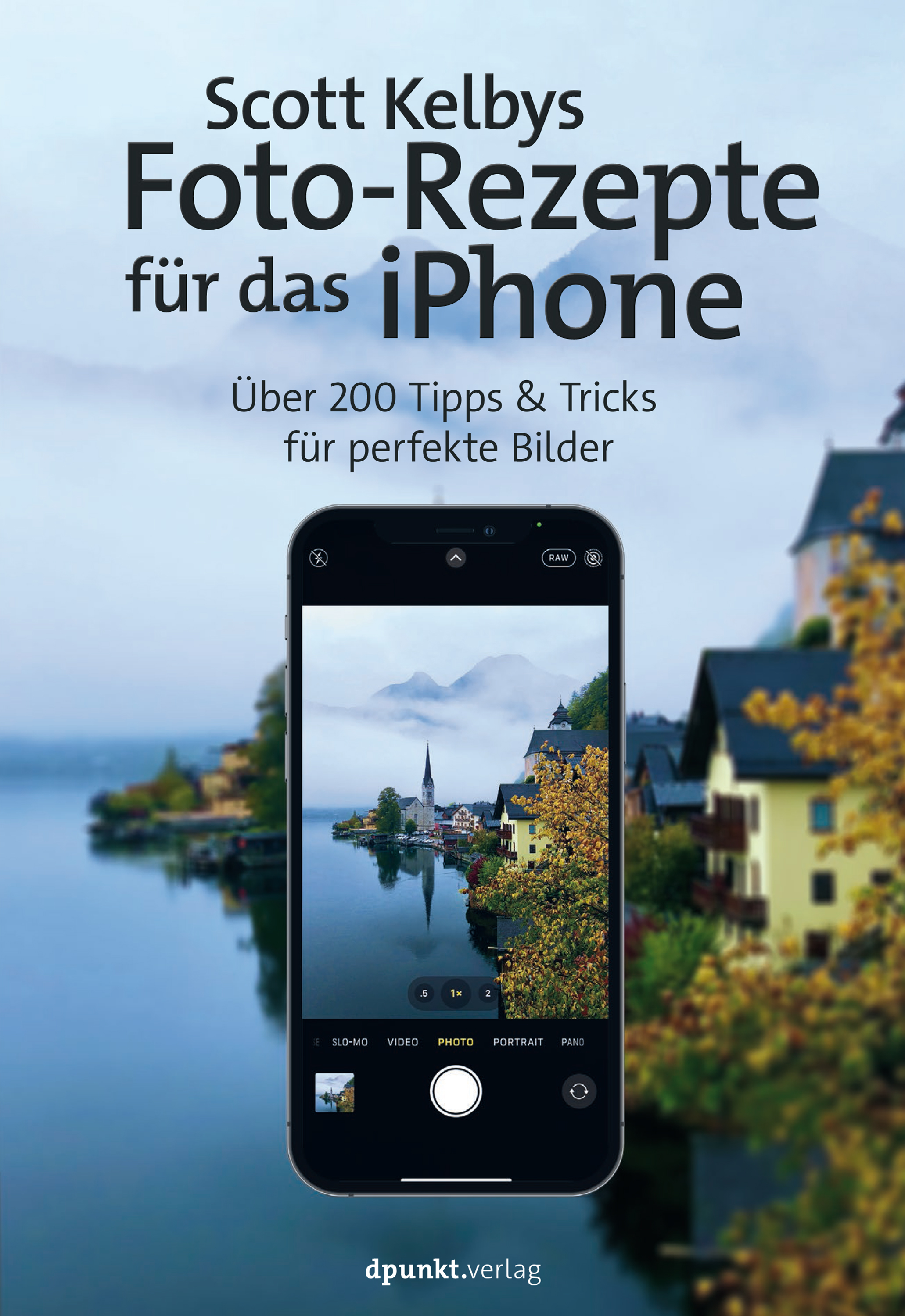 Обложка книги «Scott Kelbys Foto-Rezepte für das iPhone»