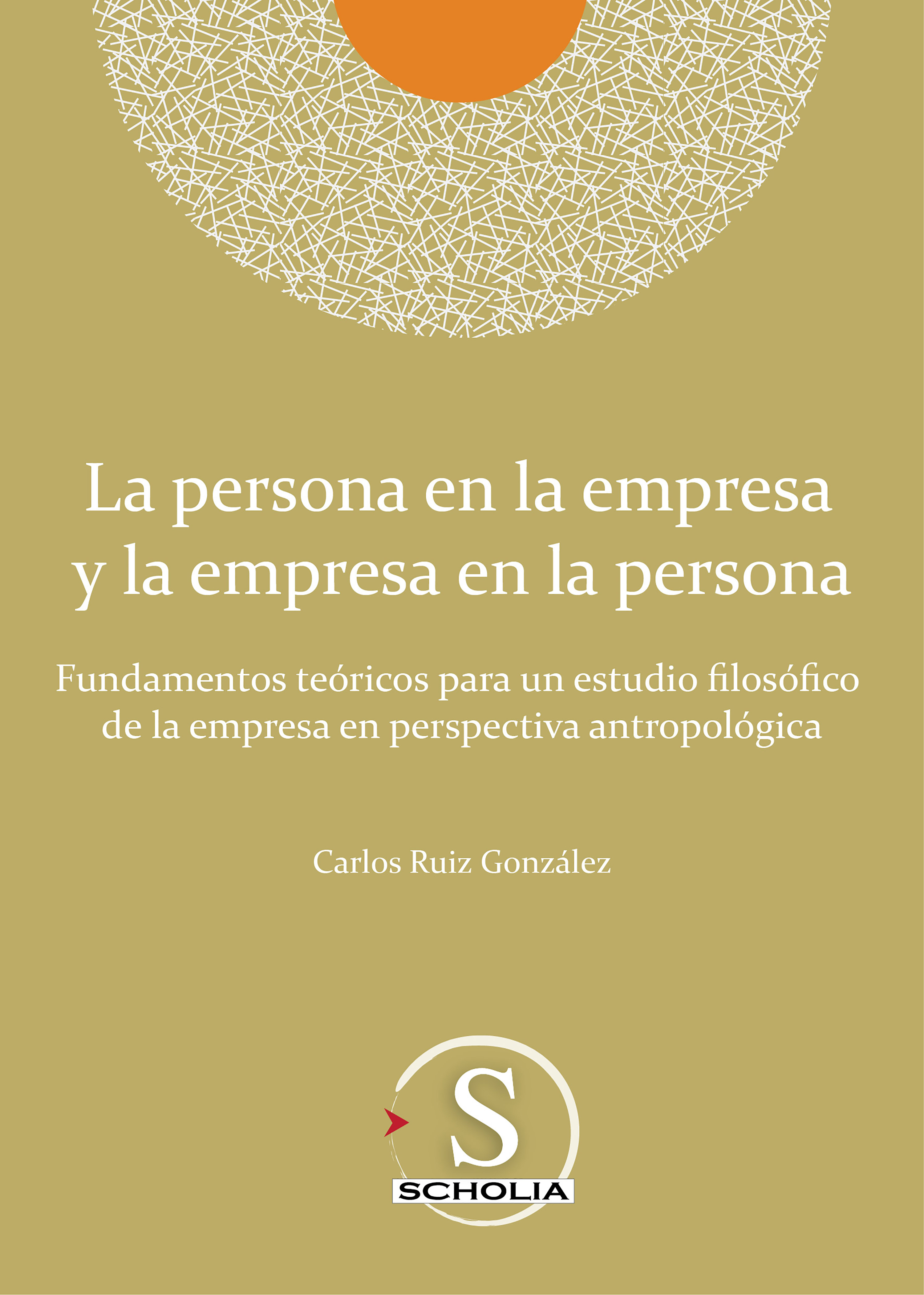 Обложка книги «La persona en la empresa y la empresa en la persona»