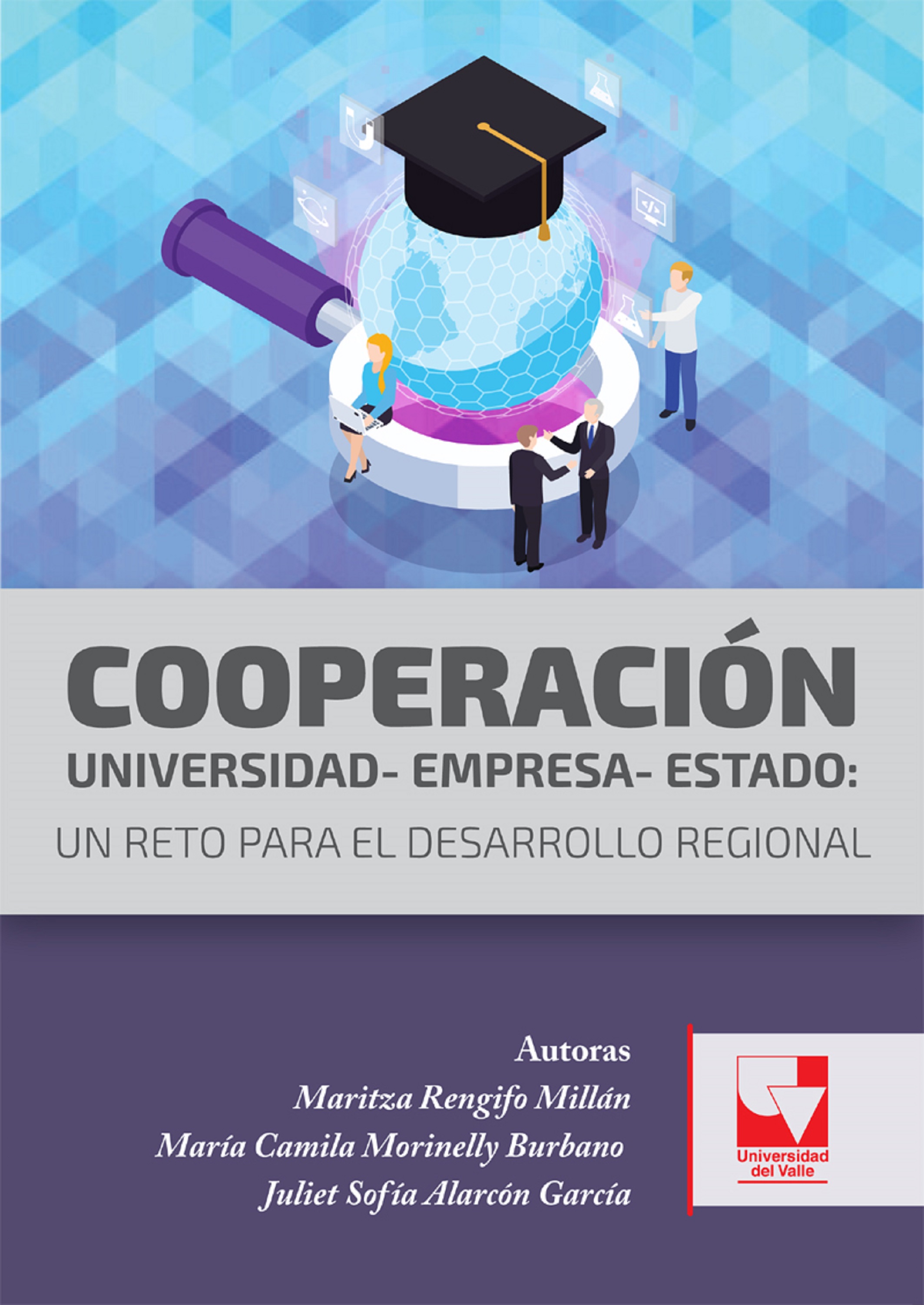 Обложка книги «Cooperación Universidad - Empresa - Estado»