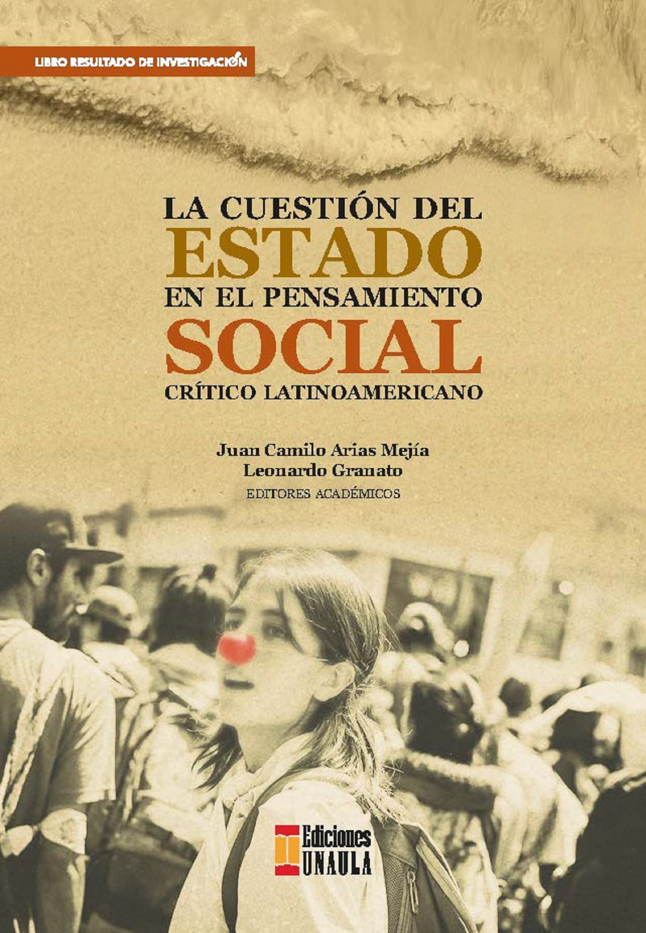 Обложка книги «La cuestión del estado en el pensamiento social crítico latinoamericano»