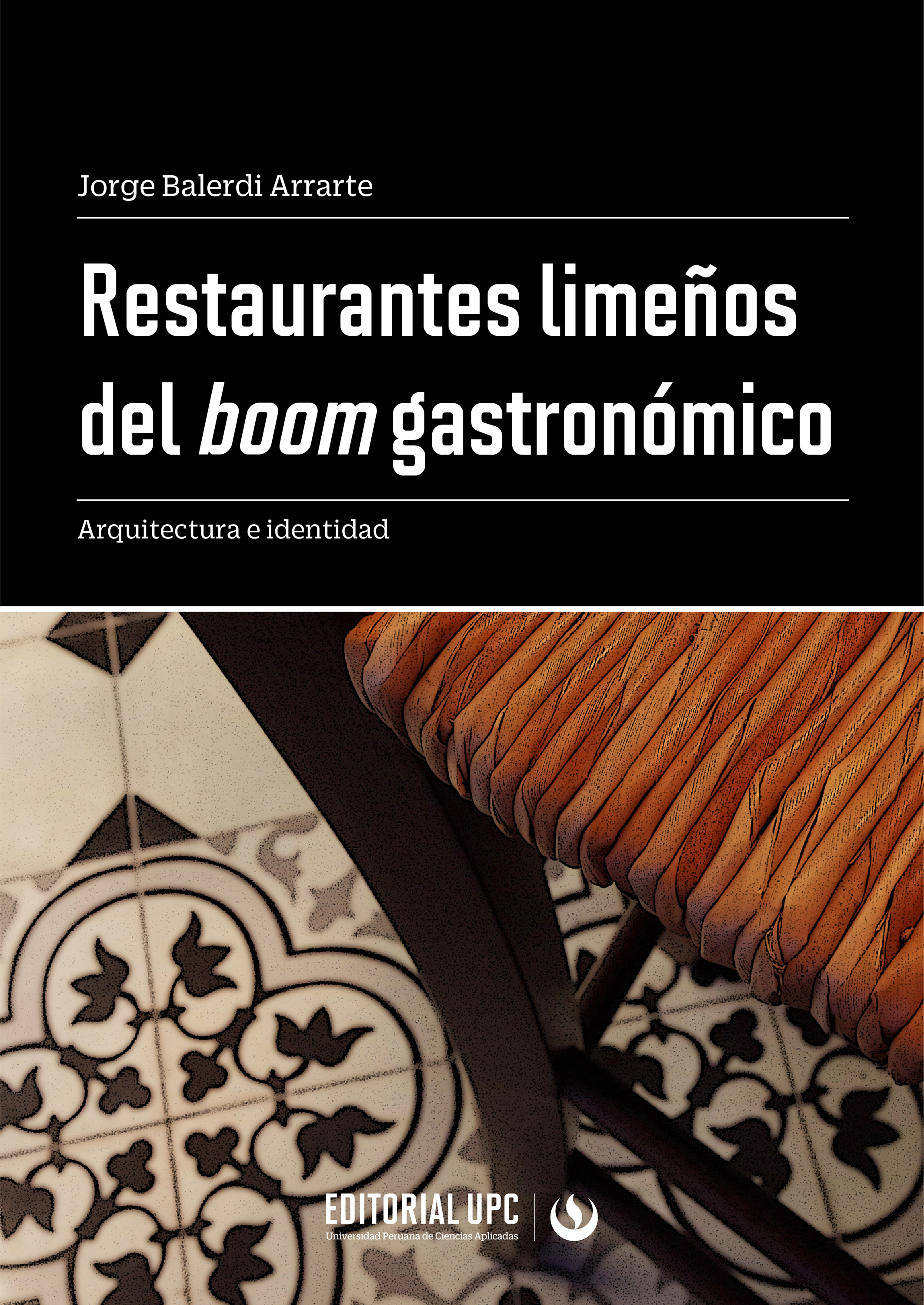 Обложка книги «Restaurantes limeños del boom gastronómico»