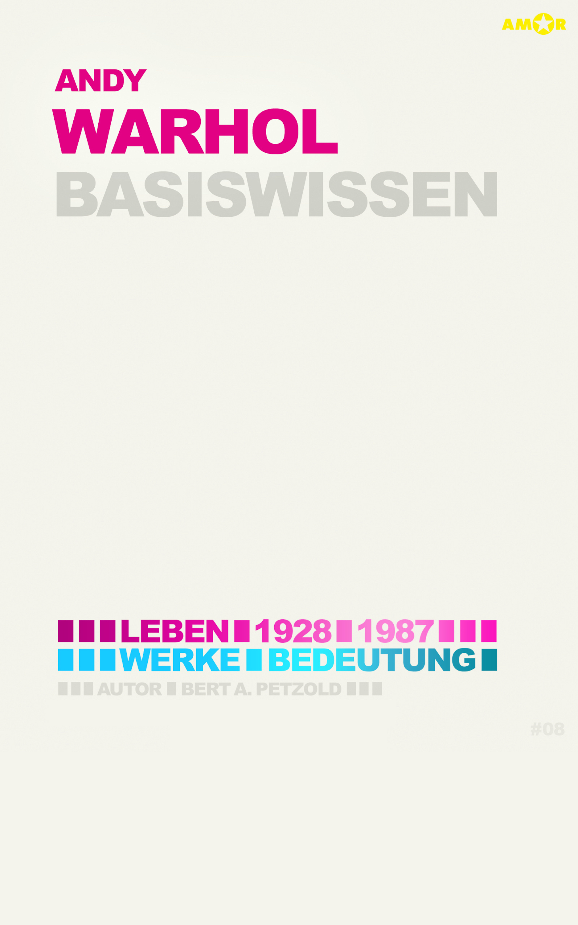 Обложка книги «Andy Warhol – Basiswissen #08»
