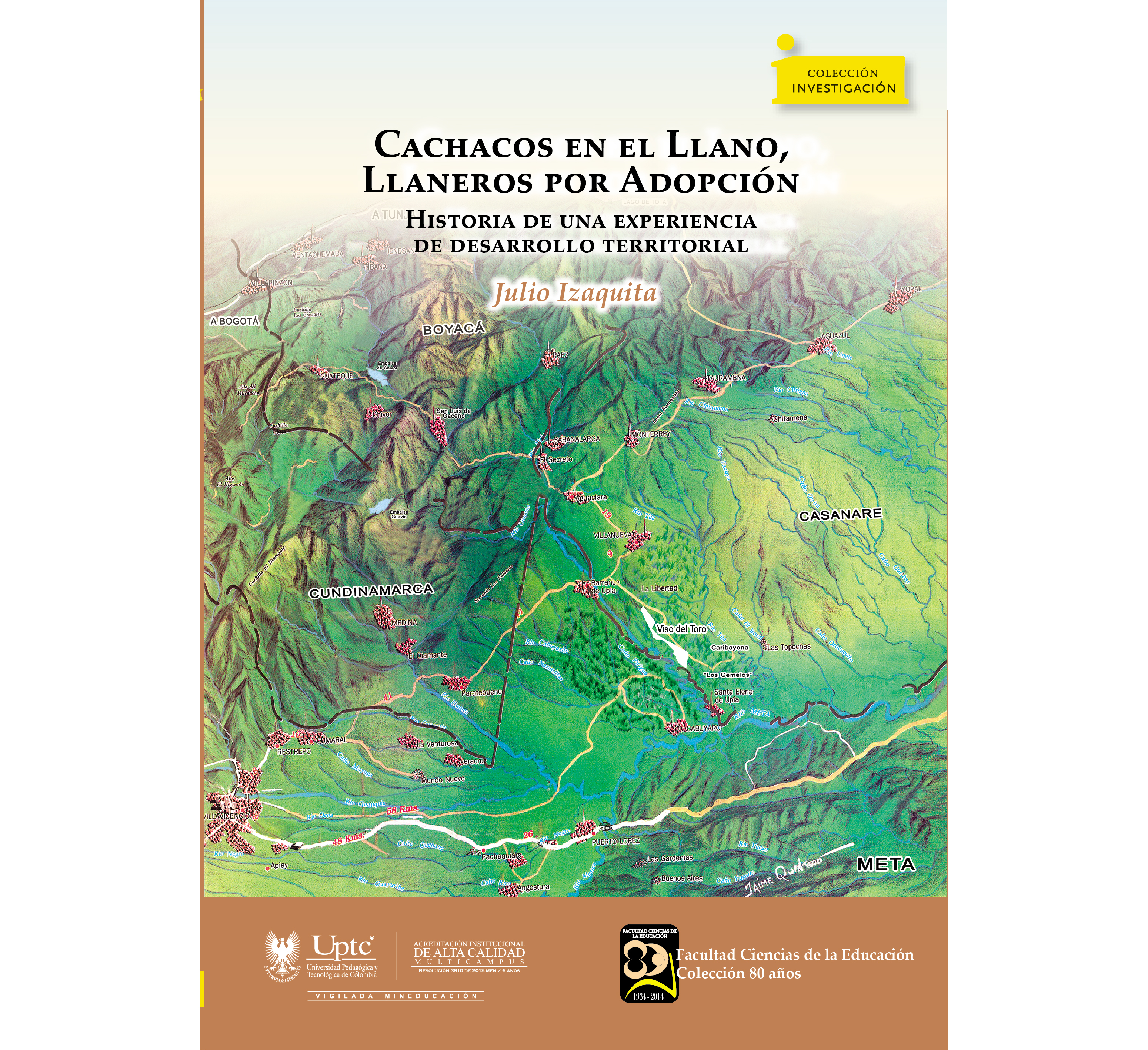 Обложка книги «Cachacos en el Llano, llaneros por adopción.»
