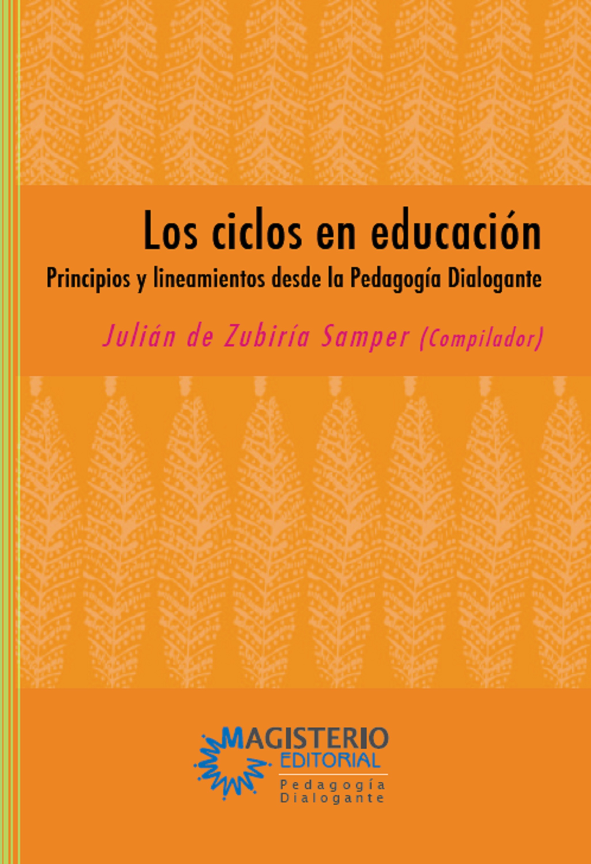 Обложка книги «Los ciclos en educación»