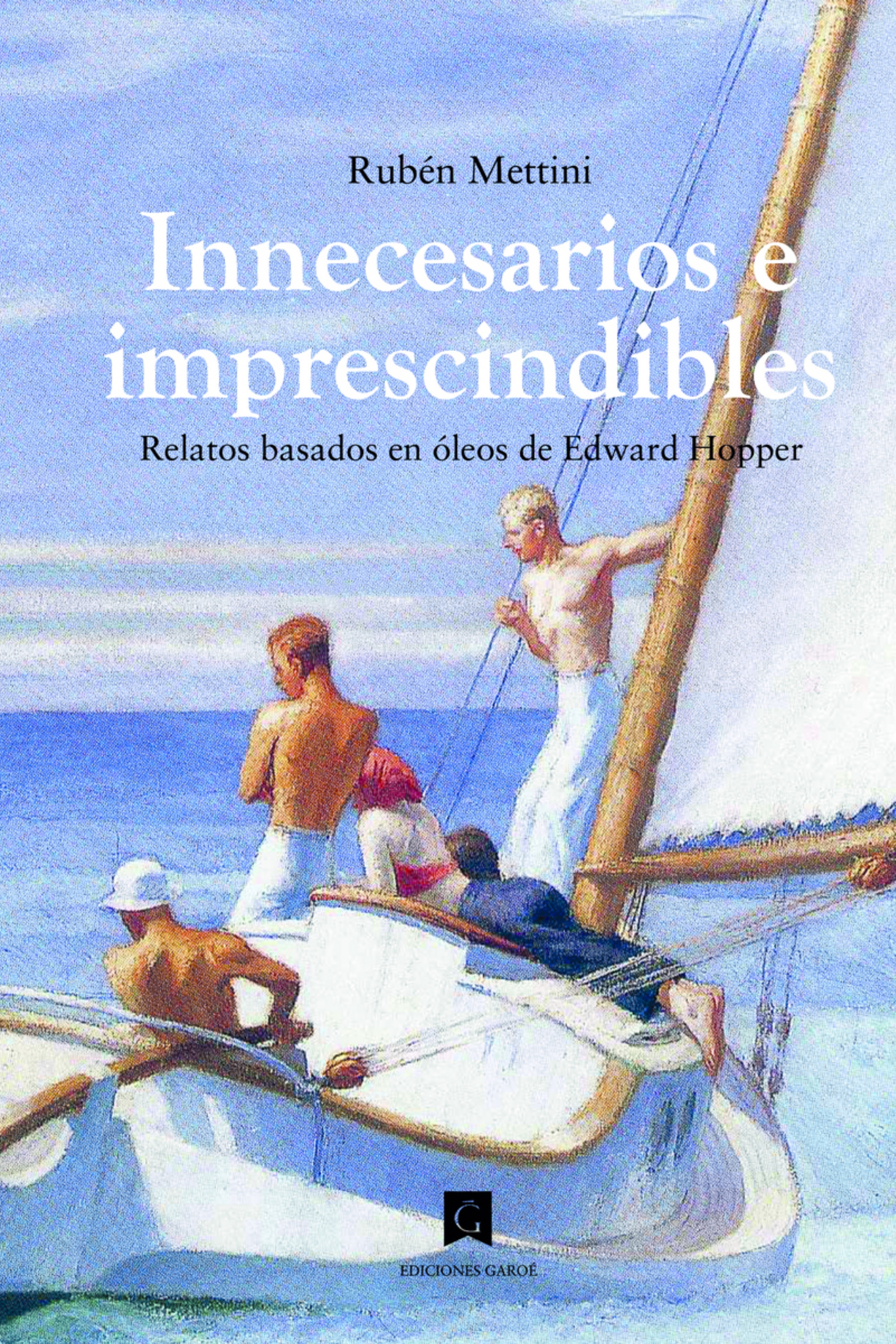 Обложка книги «Innecesarios e imprescindibles»