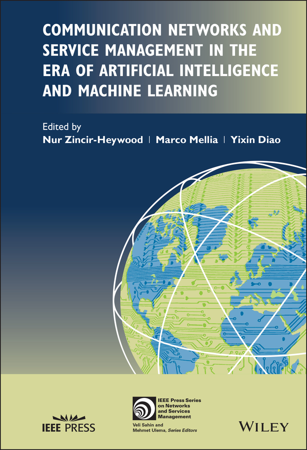 Обложка книги «Communication Networks and Service Management in the Era of Artificial Intelligence and Machine Learning»