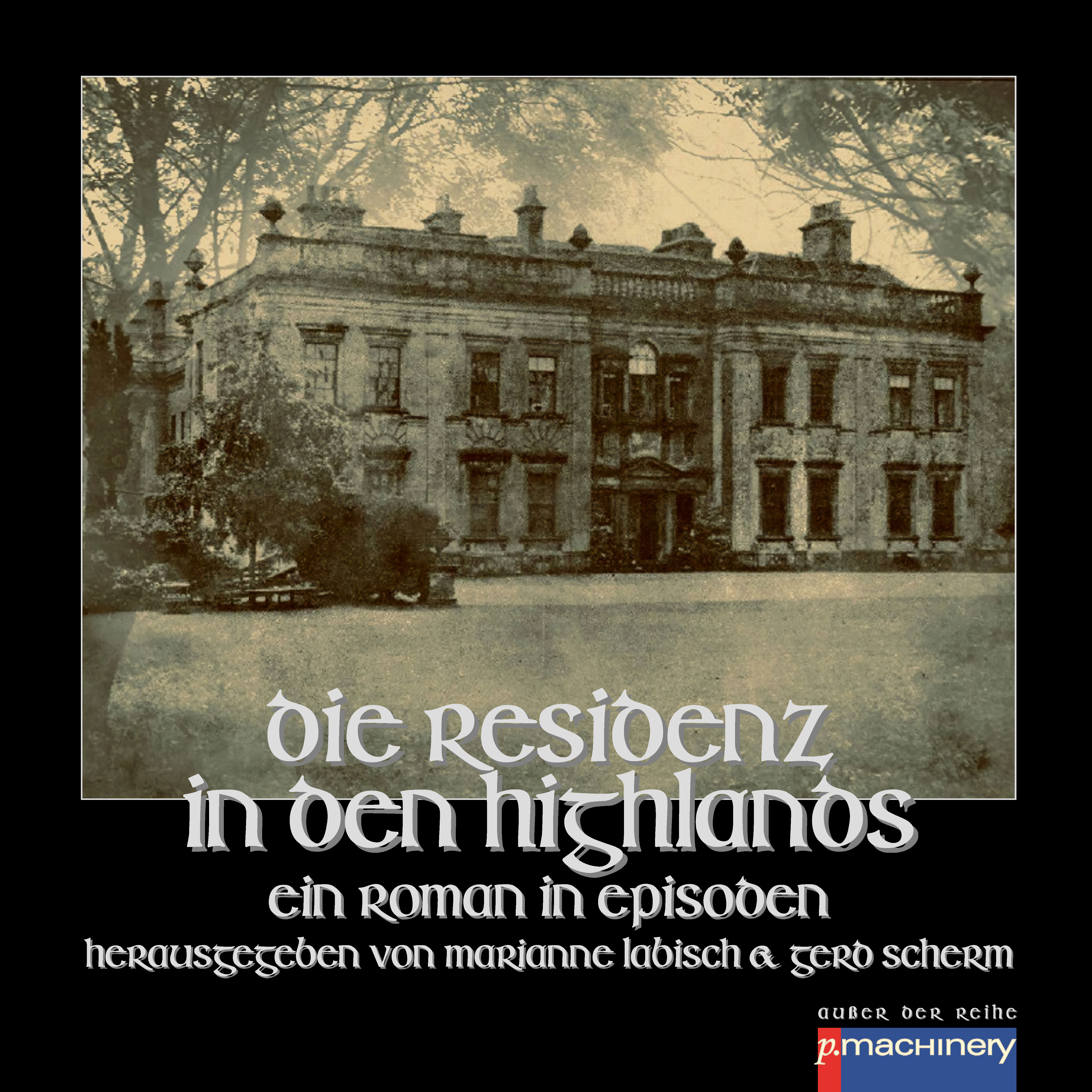 Обложка книги «DIE RESIDENZ IN DEN HIGHLANDS»