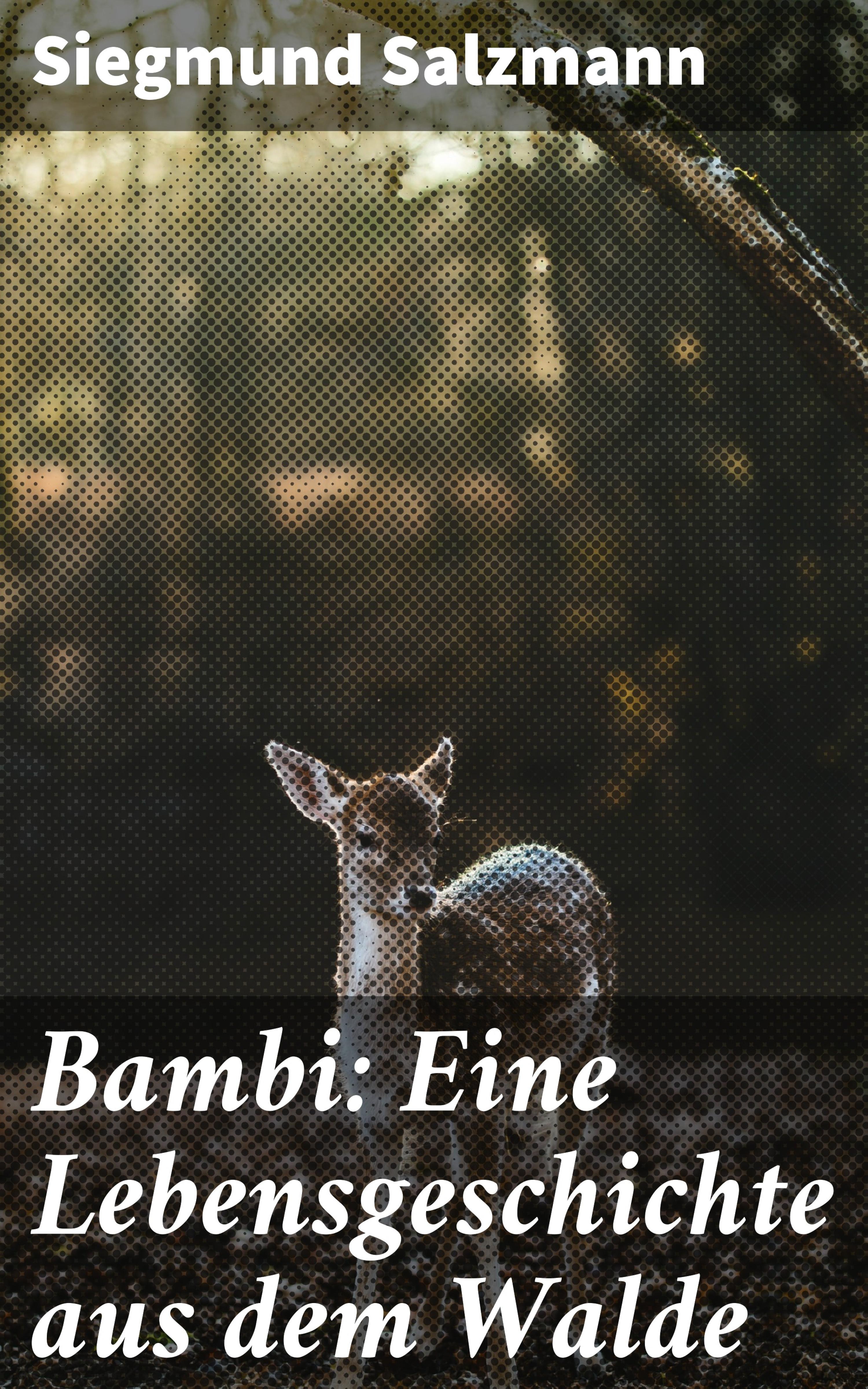 Обложка книги «Bambi: Eine Lebensgeschichte aus dem Walde»